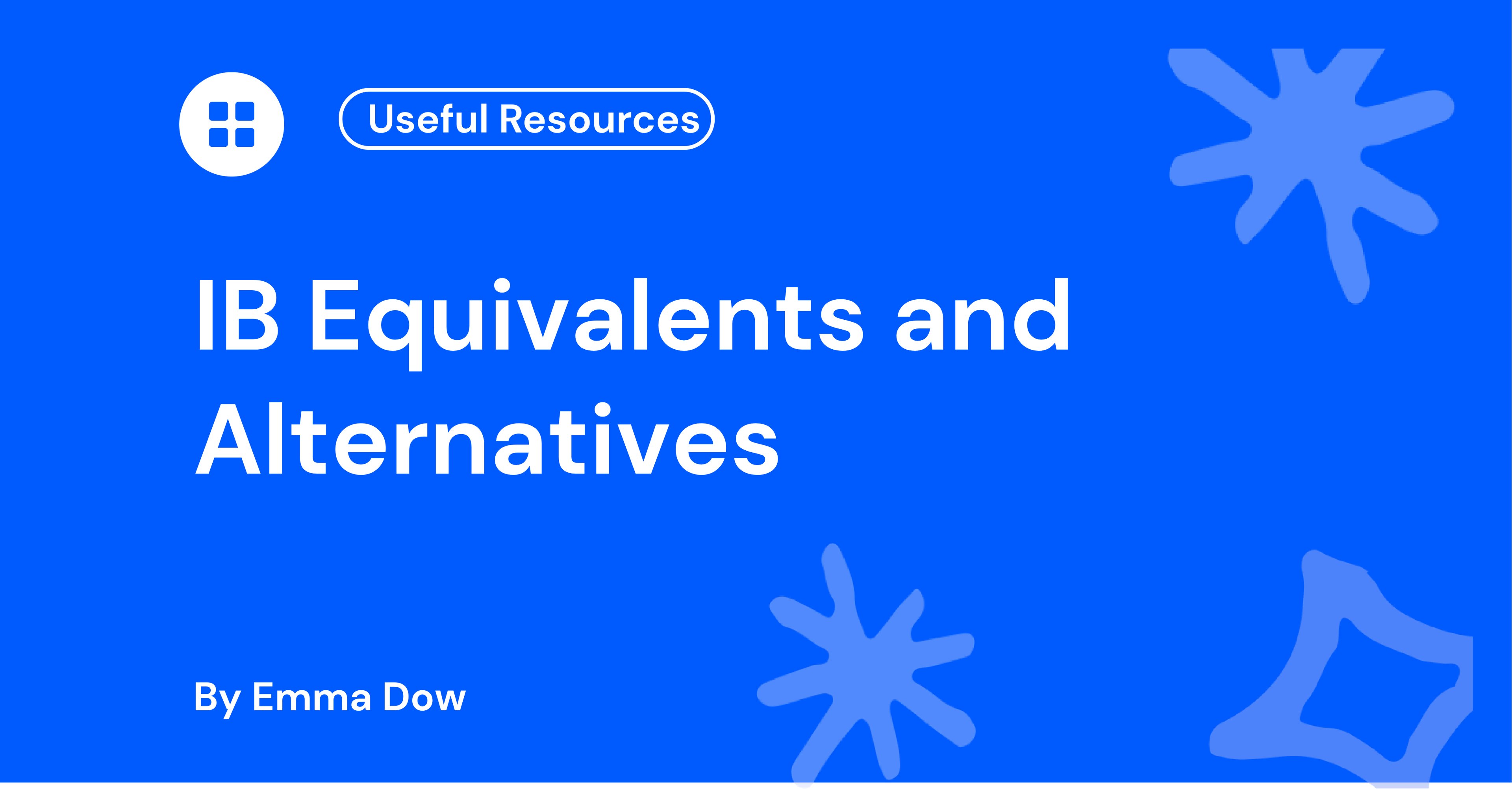 IB Equivalents and Alternatives
