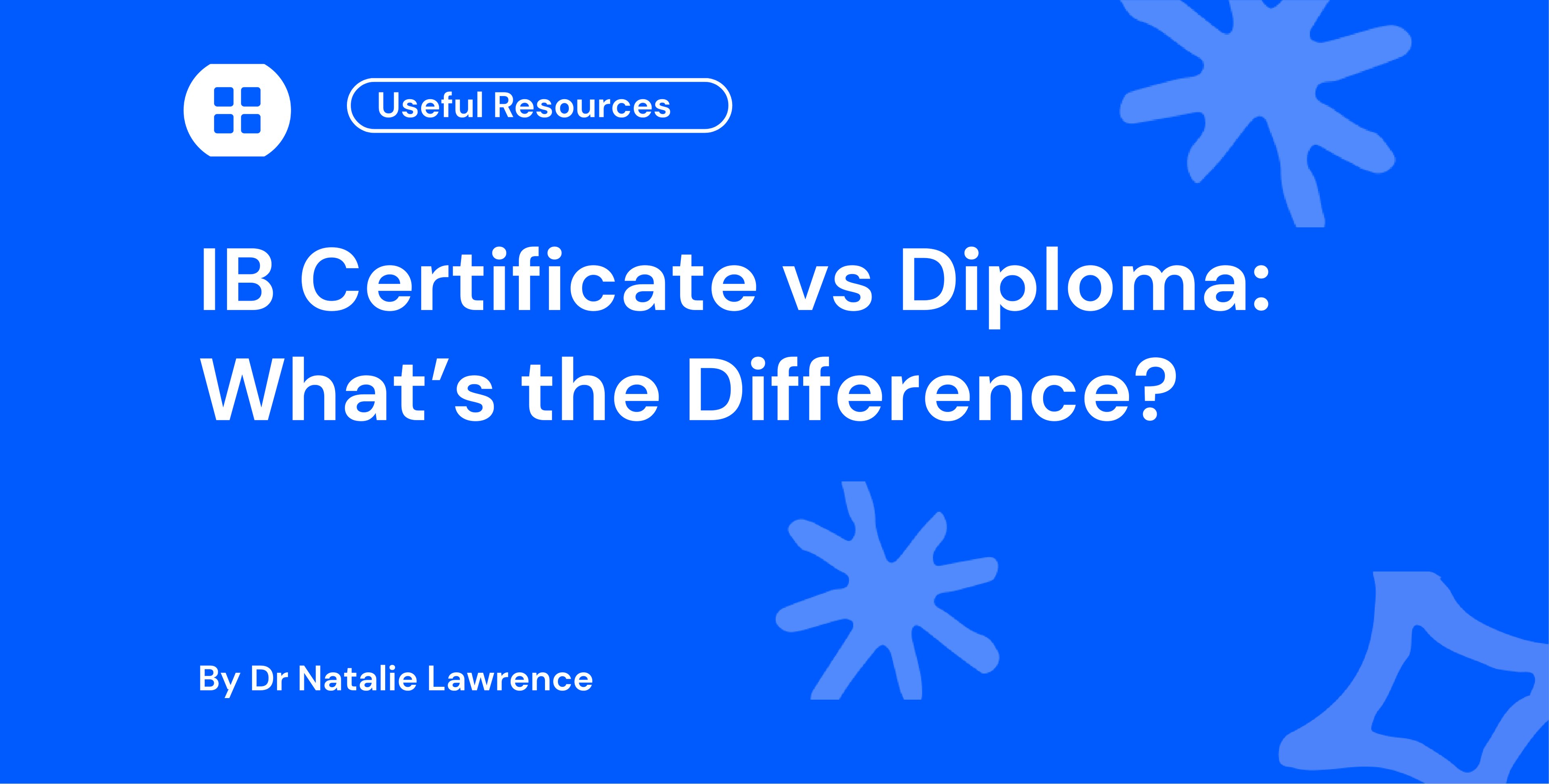 IB Certificate vs Diploma: What’s the Difference?