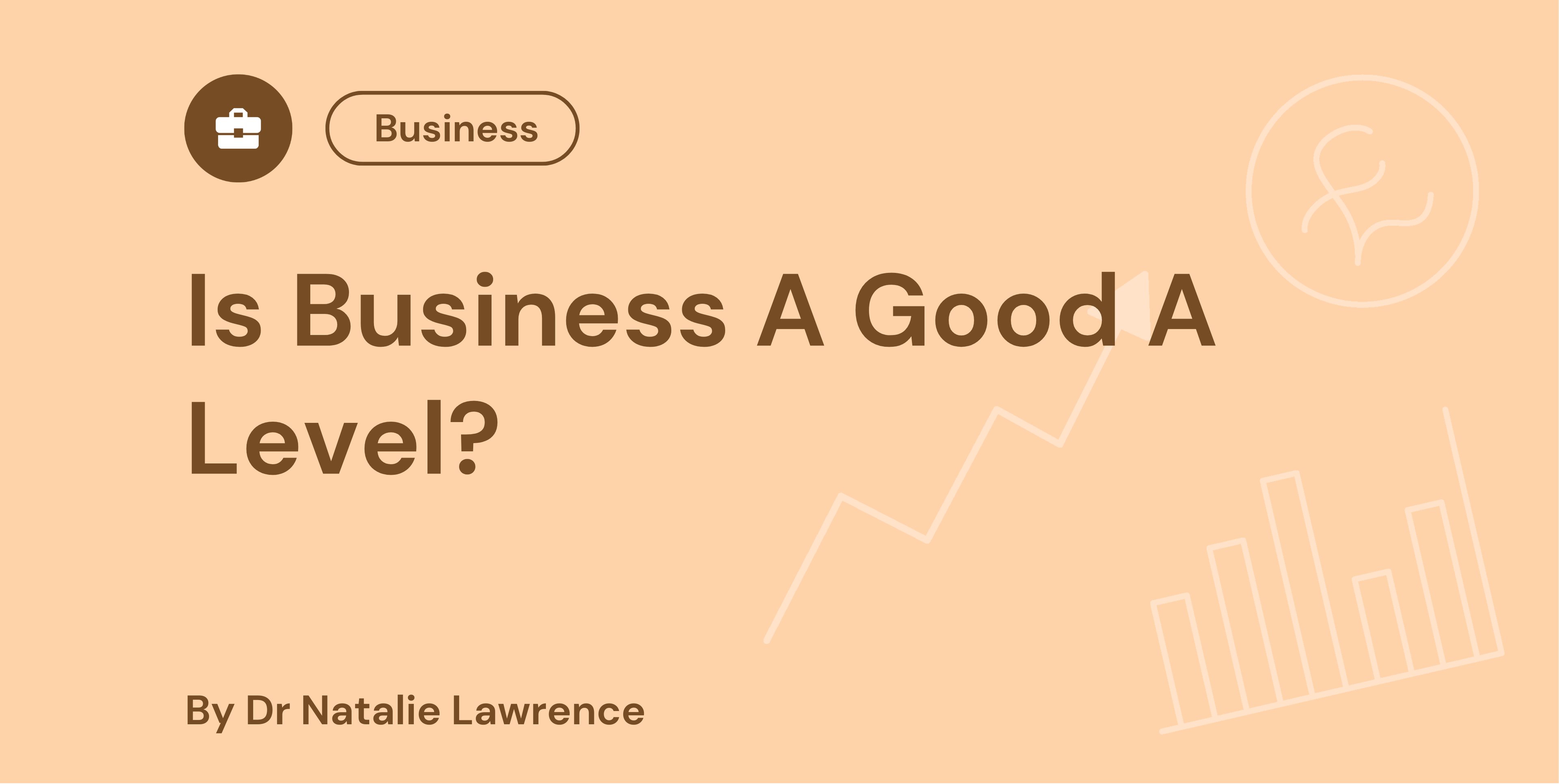 Is Business A Good A Level
