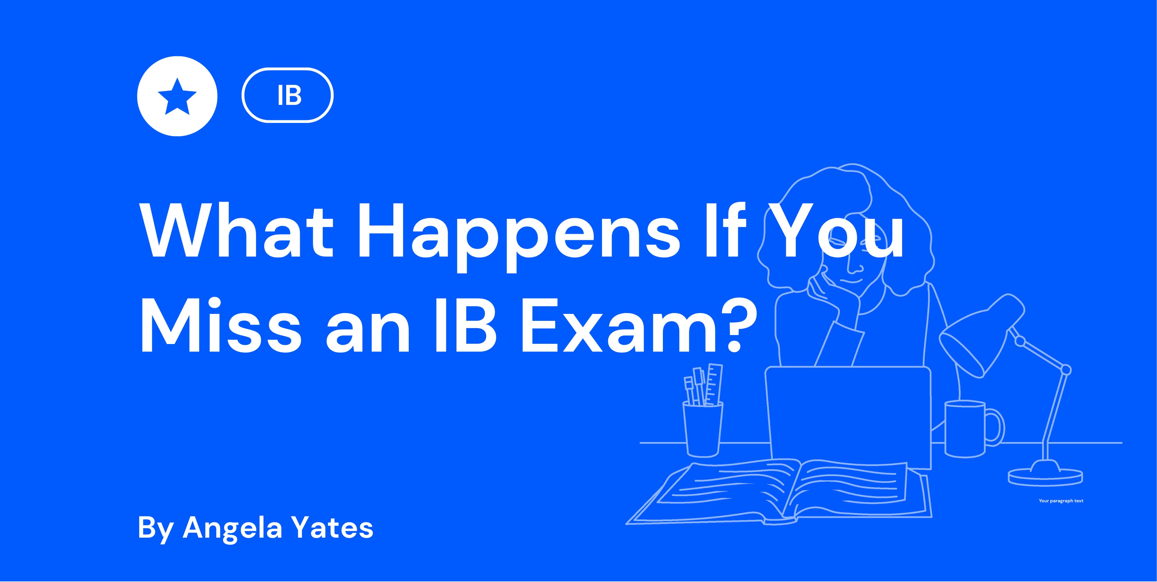 What Happens If You Miss an IB Exam?