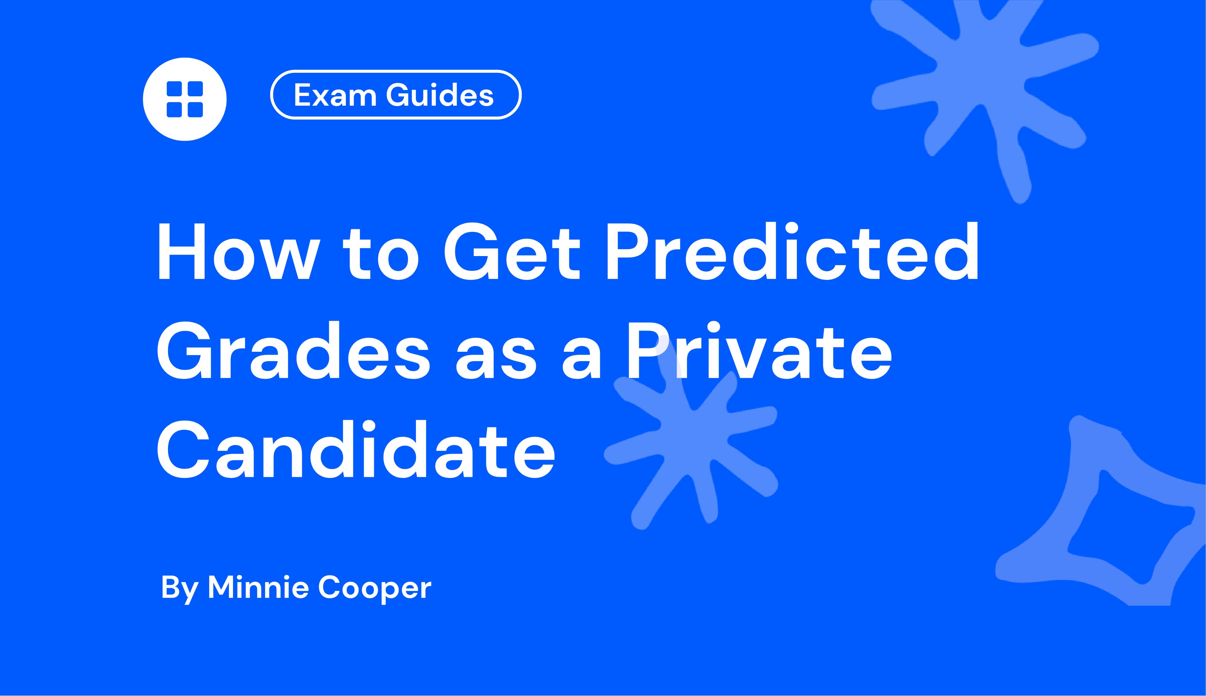 How to Get Predicted Grades as a Private Candidate