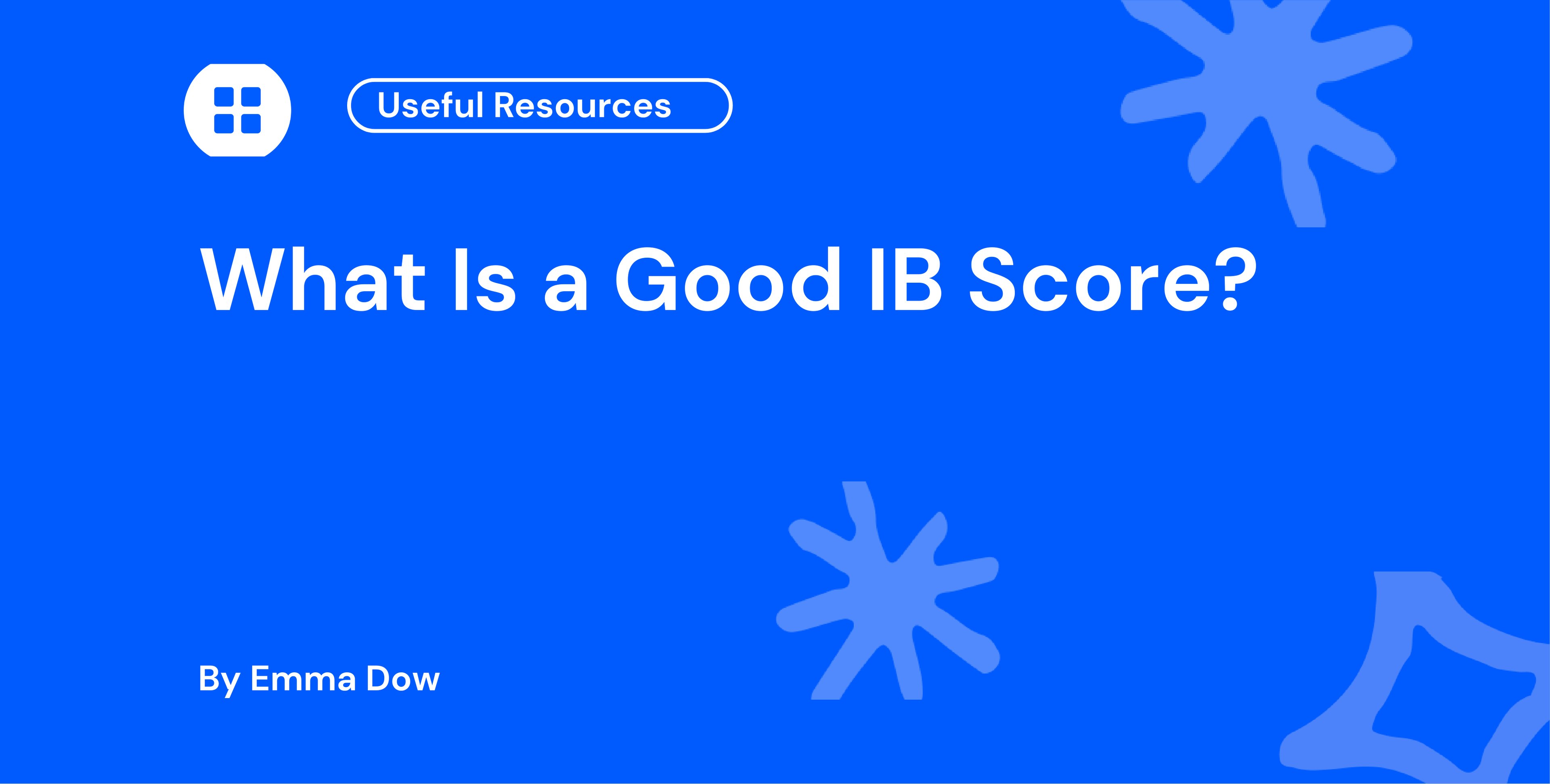 What Is a Good IB Score?