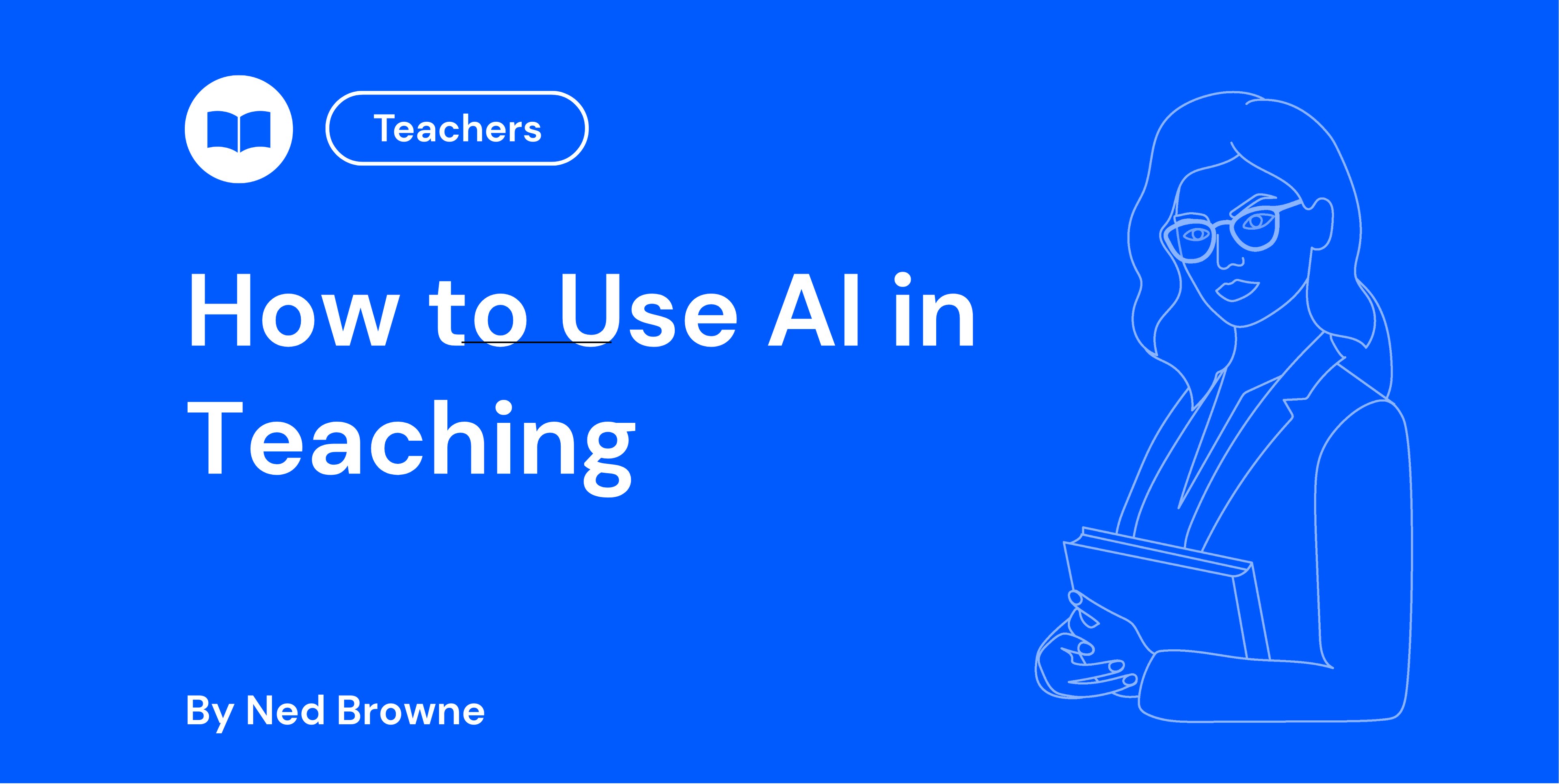 How to Use AI in Teaching