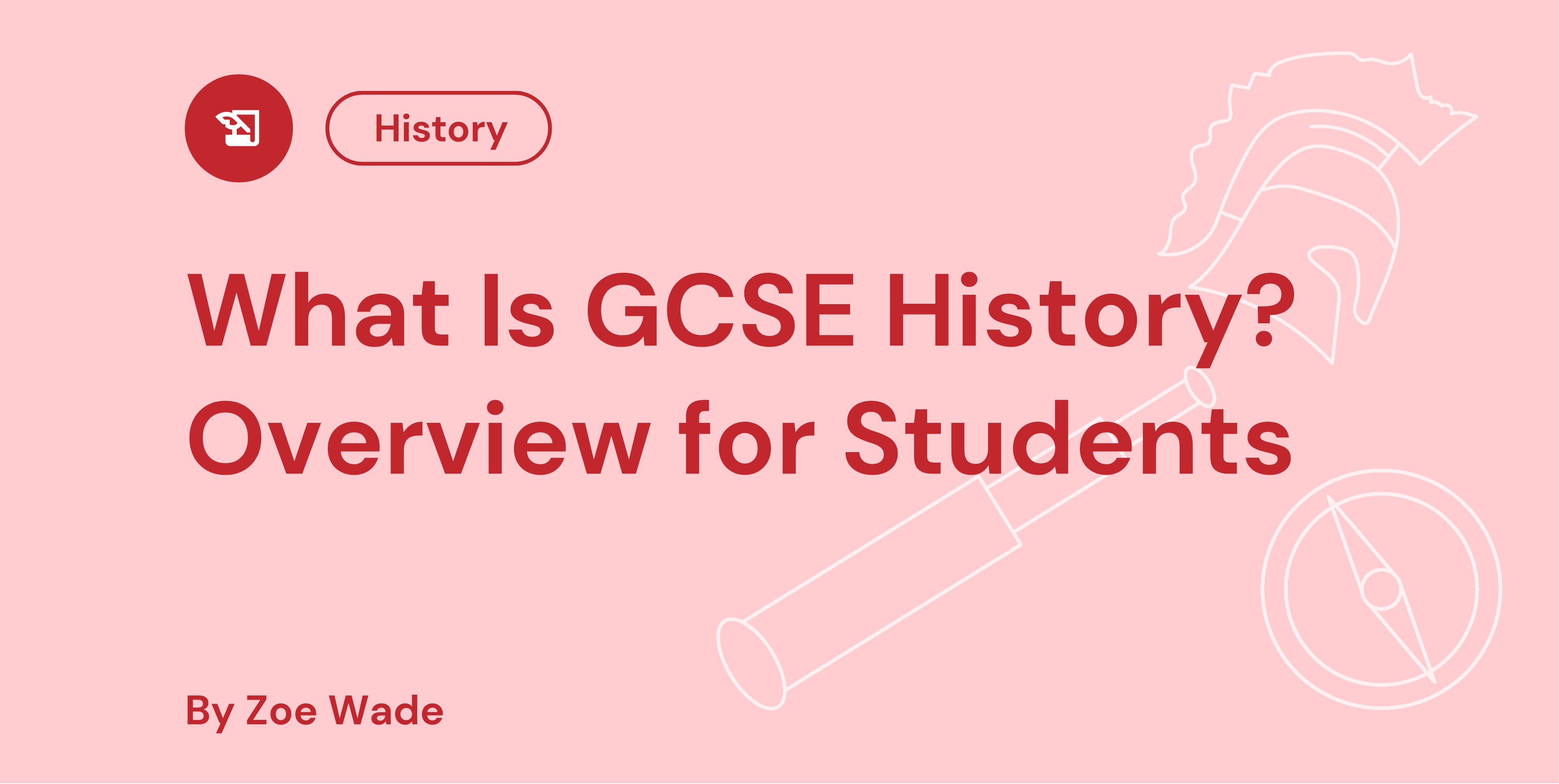 What Is GCSE History? Overview for Students