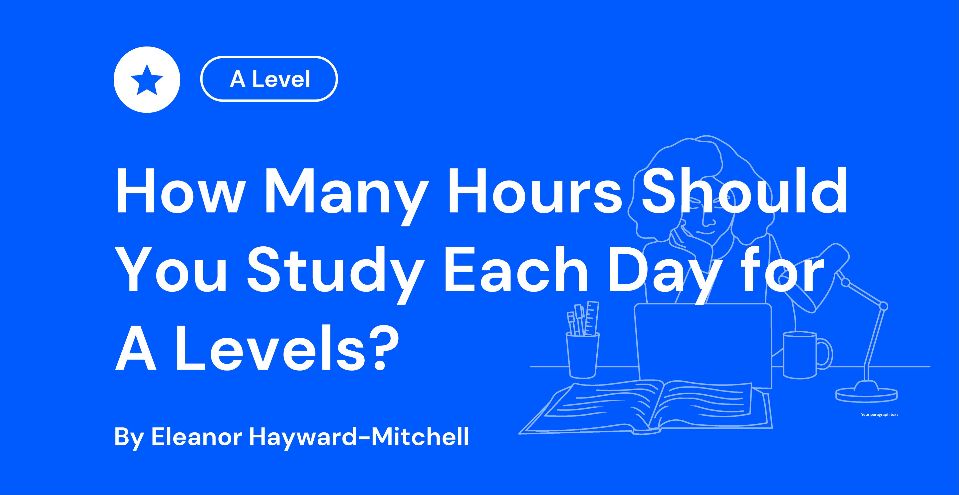 How Many Hours Should You Study Each Day for A Levels