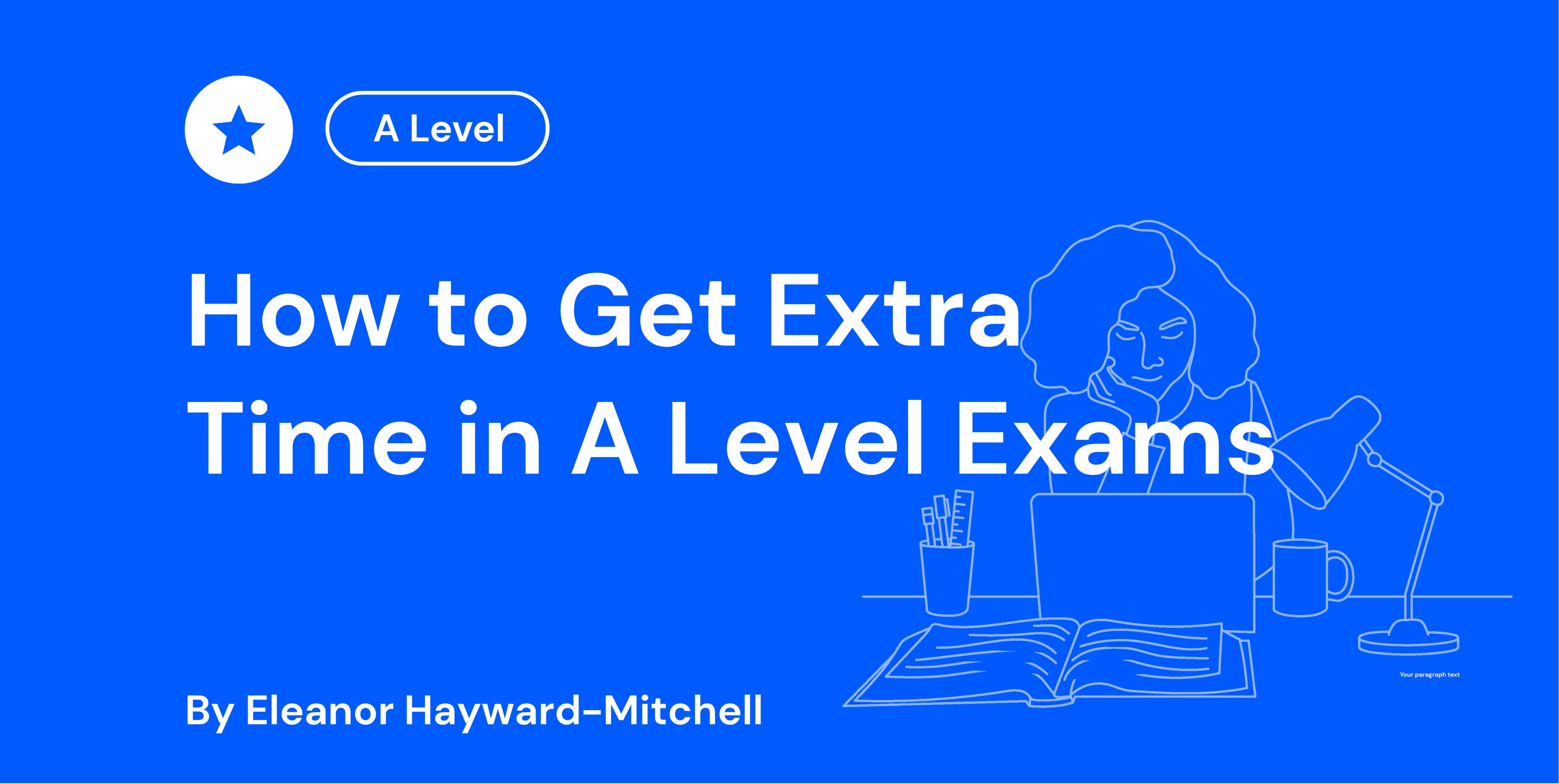 How to Get Extra Time in A Level Exams