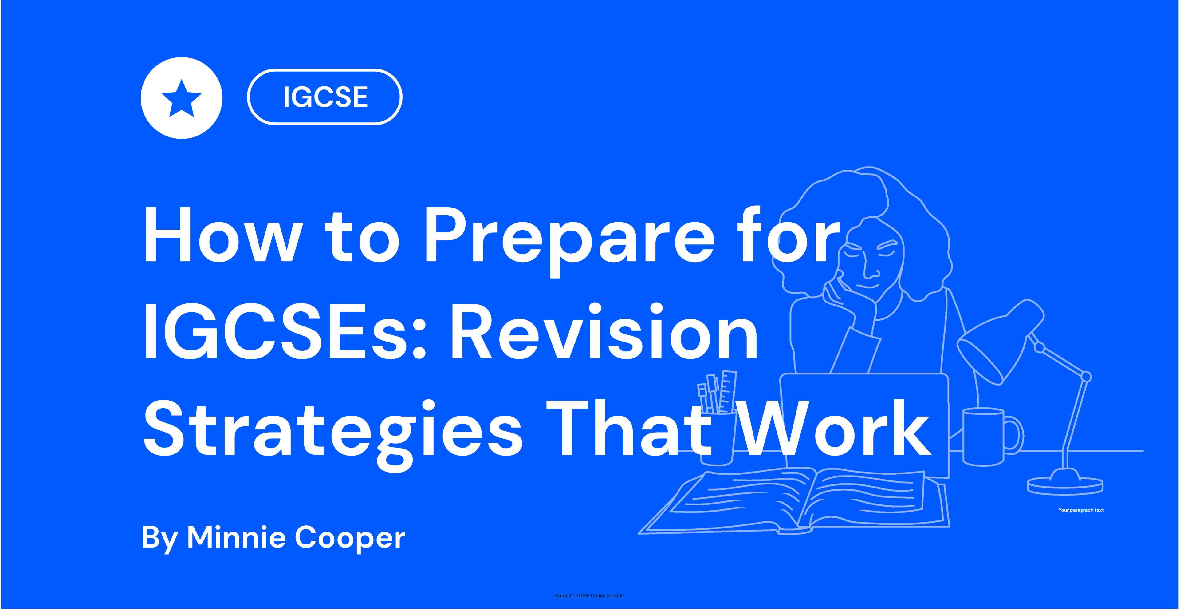 How to Prepare for IGCSEs Revision Strategies That Work