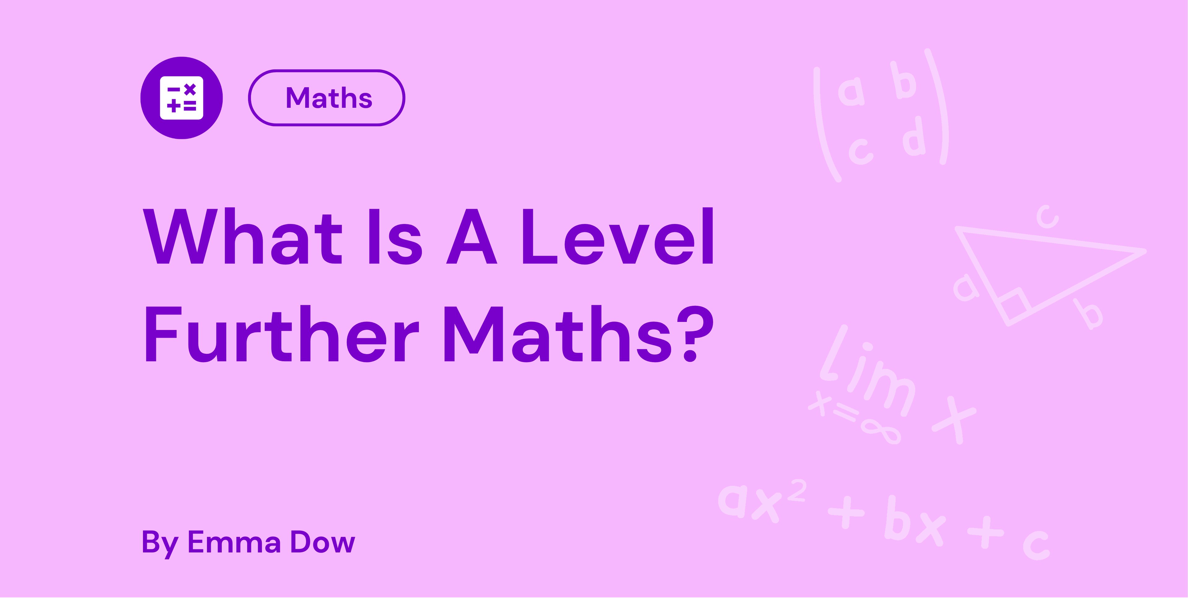 What Is A Level Further Maths?