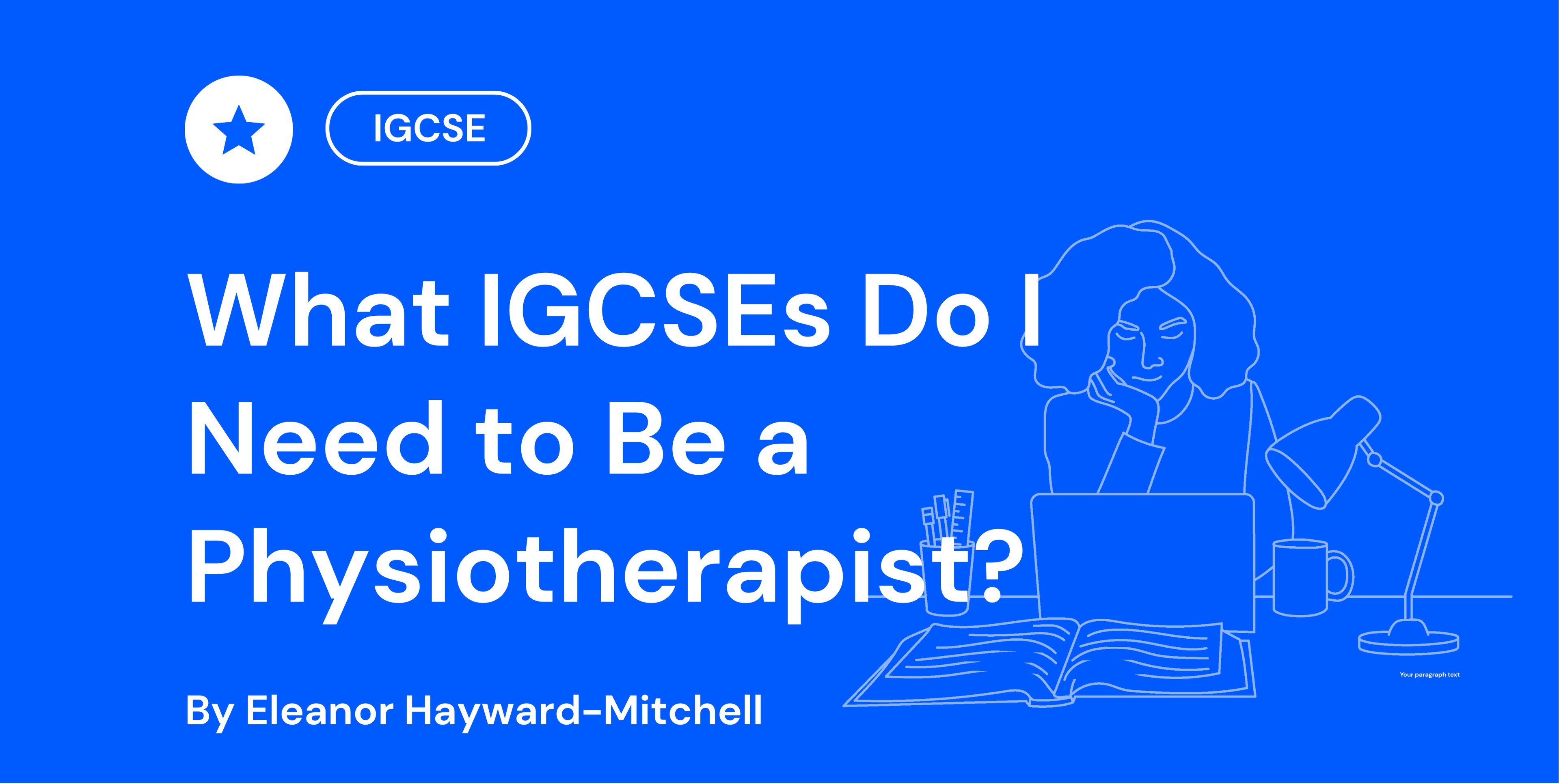 What IGCSEs Do I Need to Be a Physiotherapist?