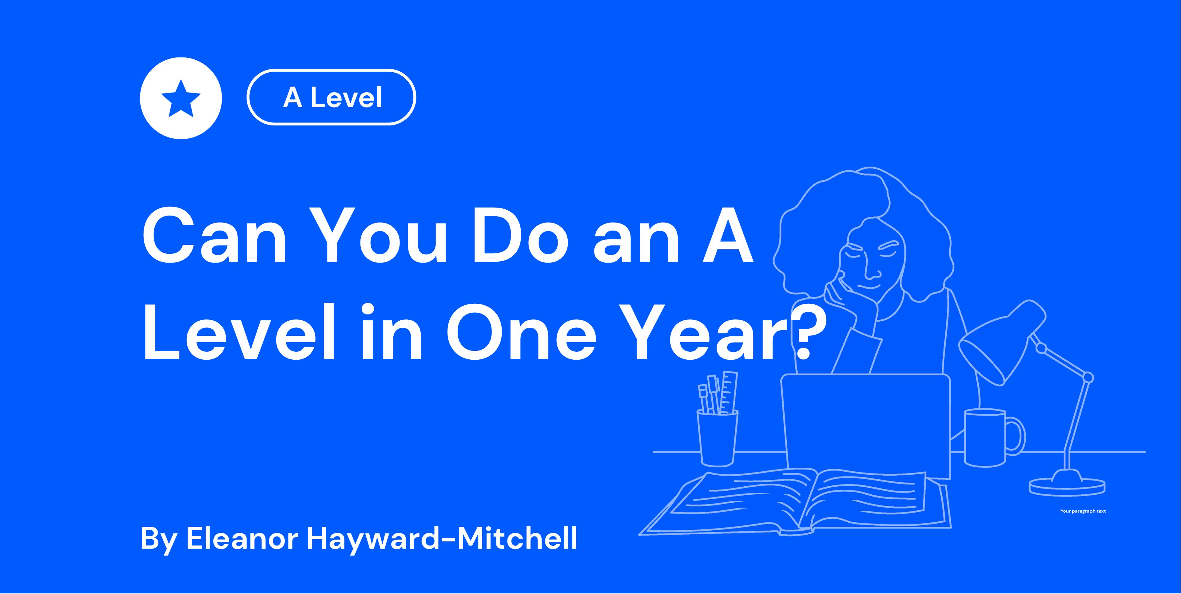 Can You Do an A Level in One Year