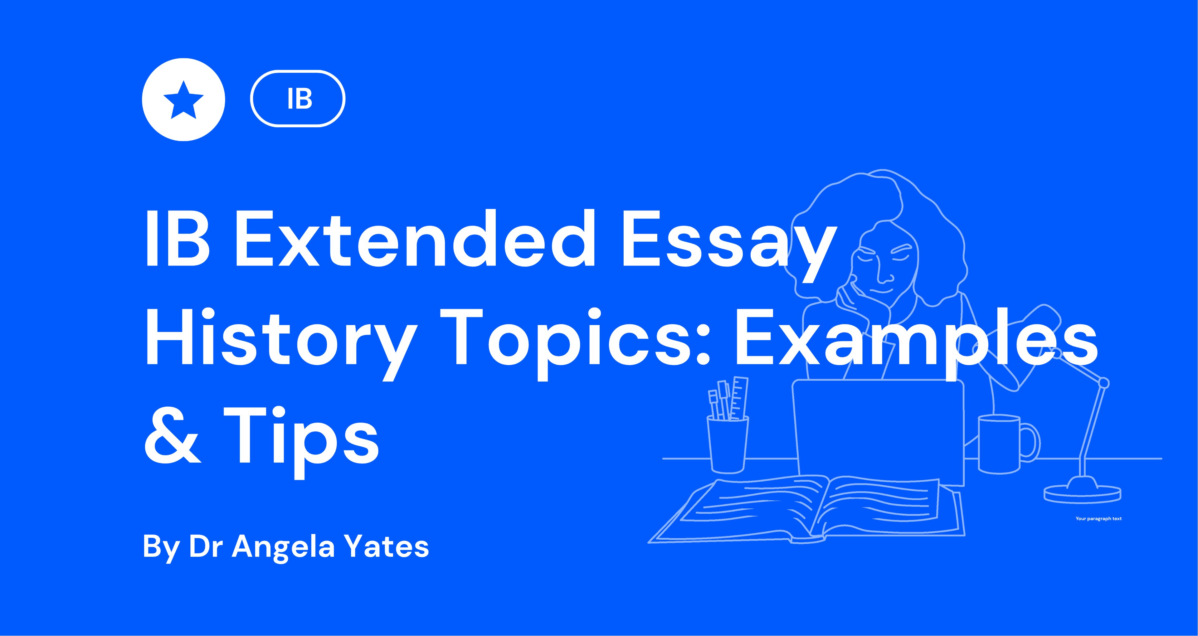 IB Extended Essay History Topics Examples & Tips