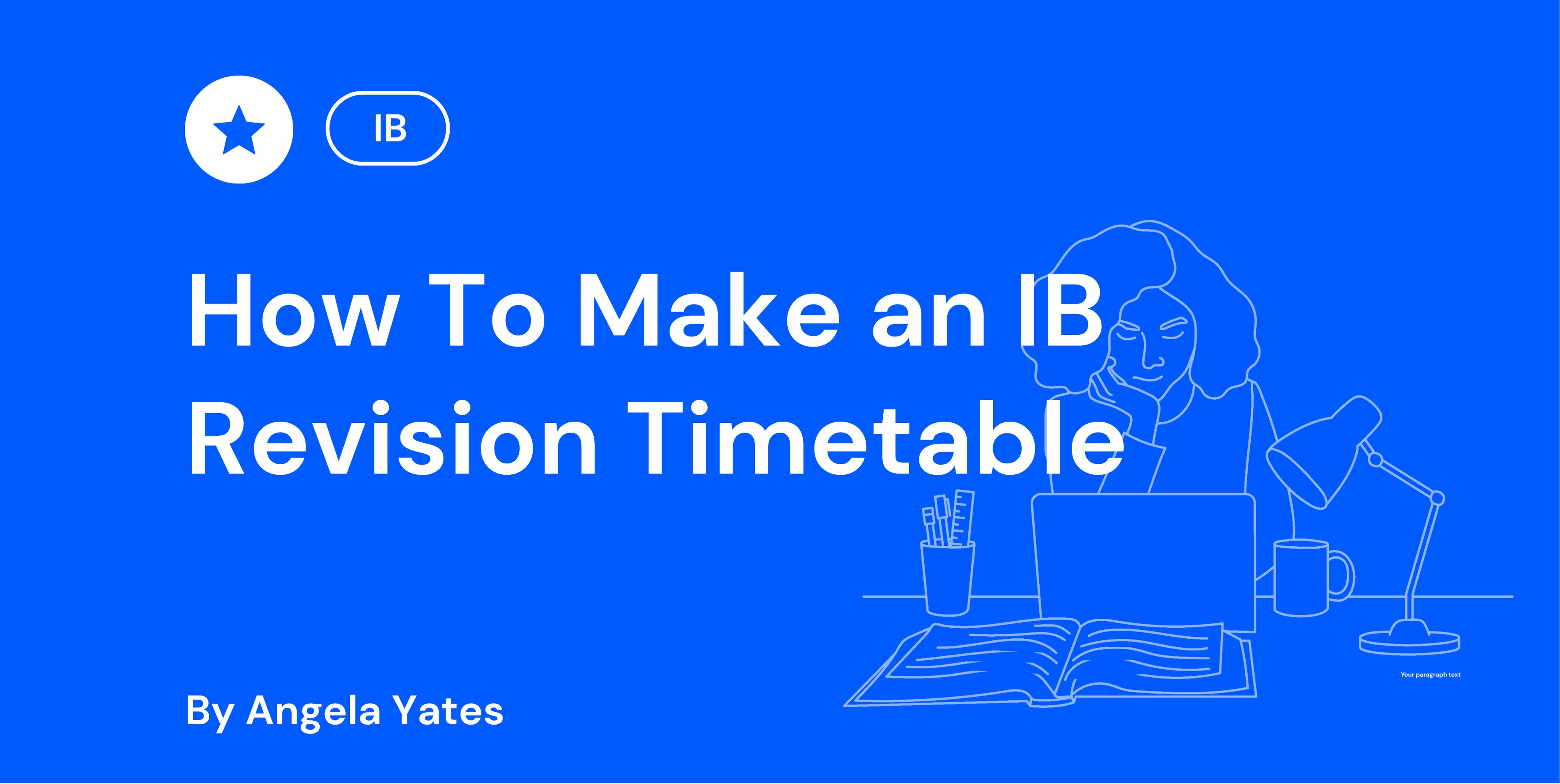 How To Make an IB Revision Timetable