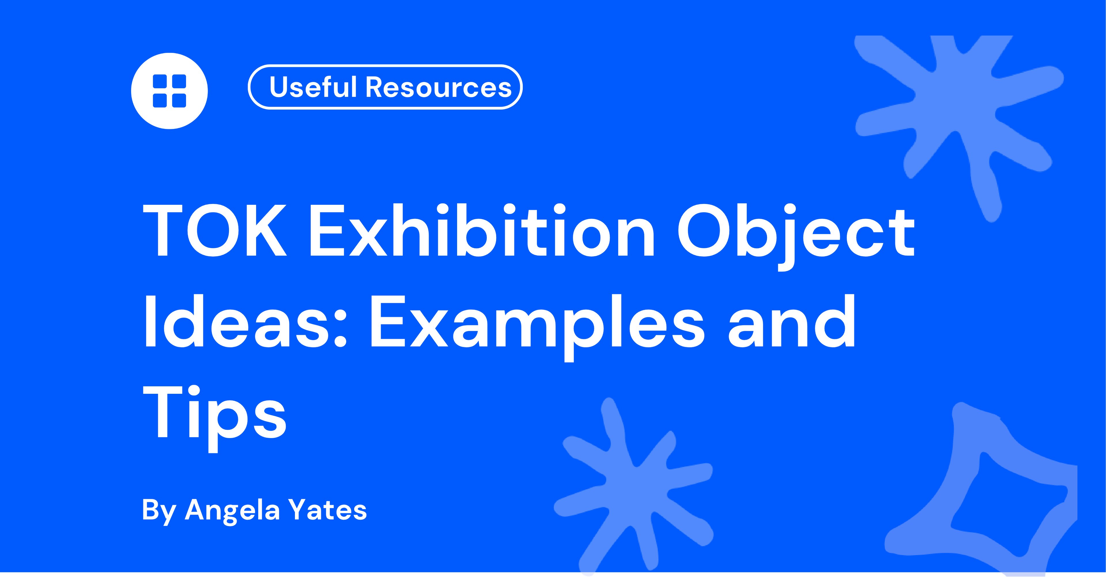 TOK Exhibition Object Ideas Examples and Tips