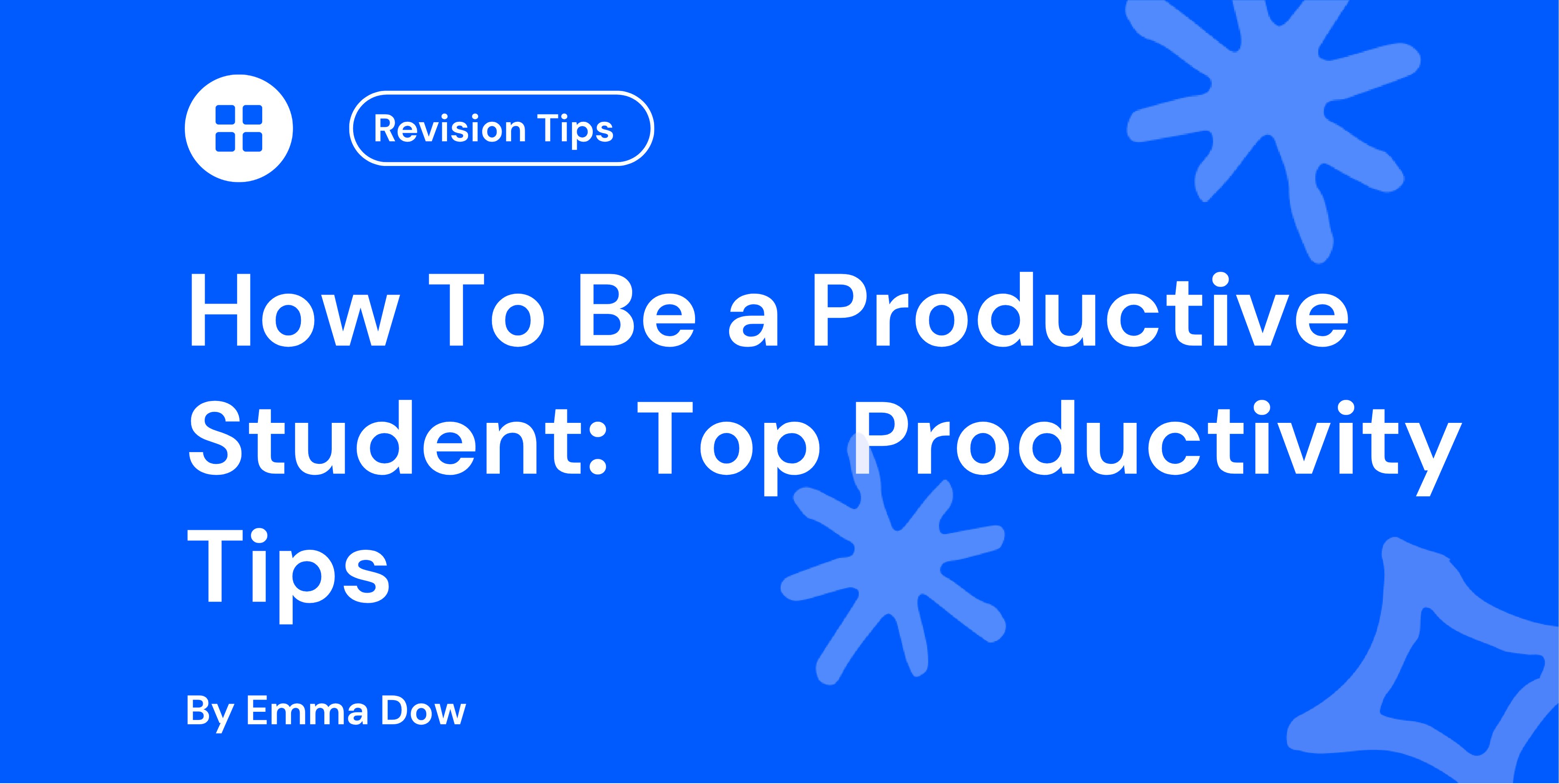 How To Be a Productive Student Top Productivity Tips