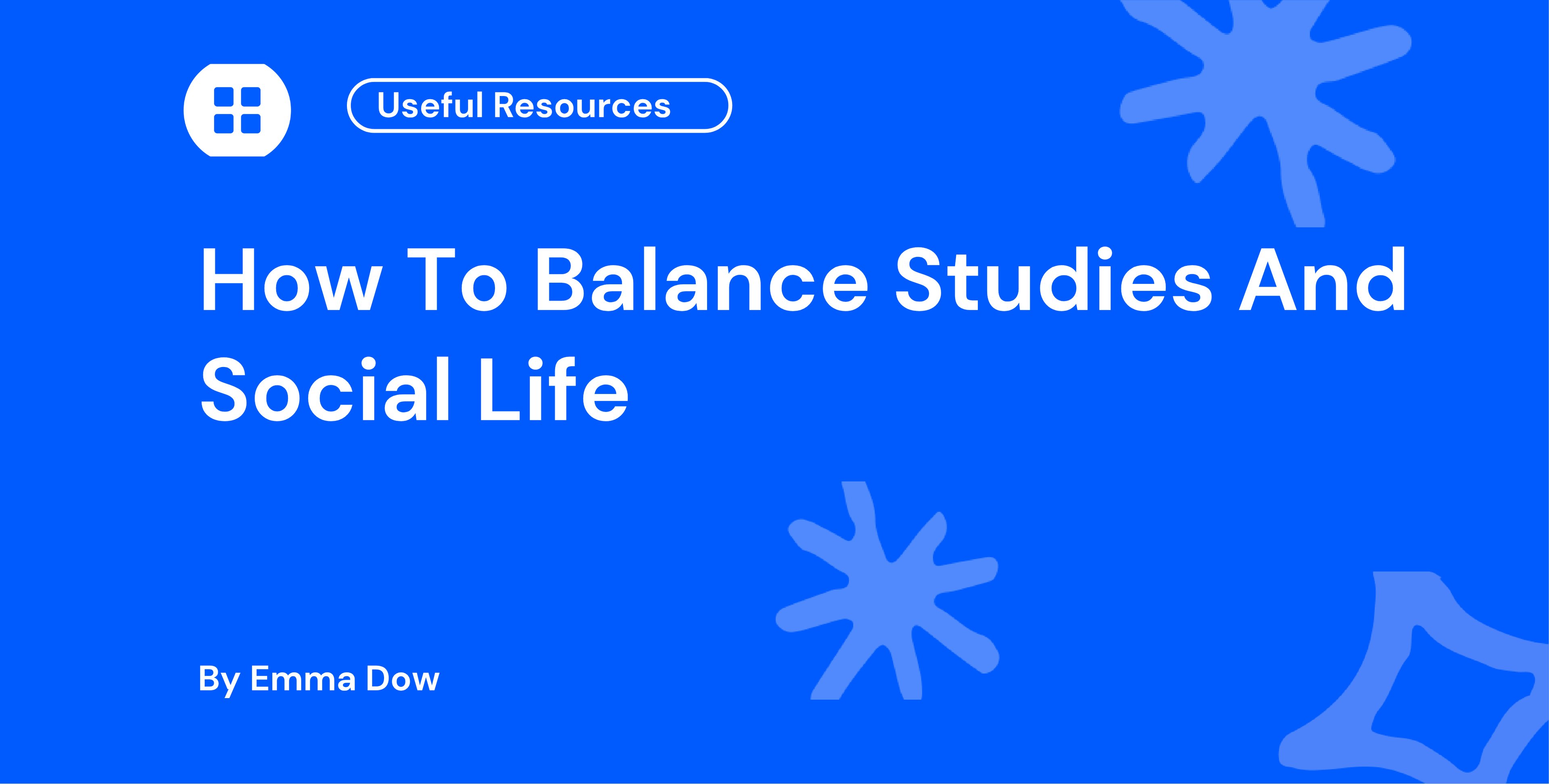 How To Balance Studies And Social Life