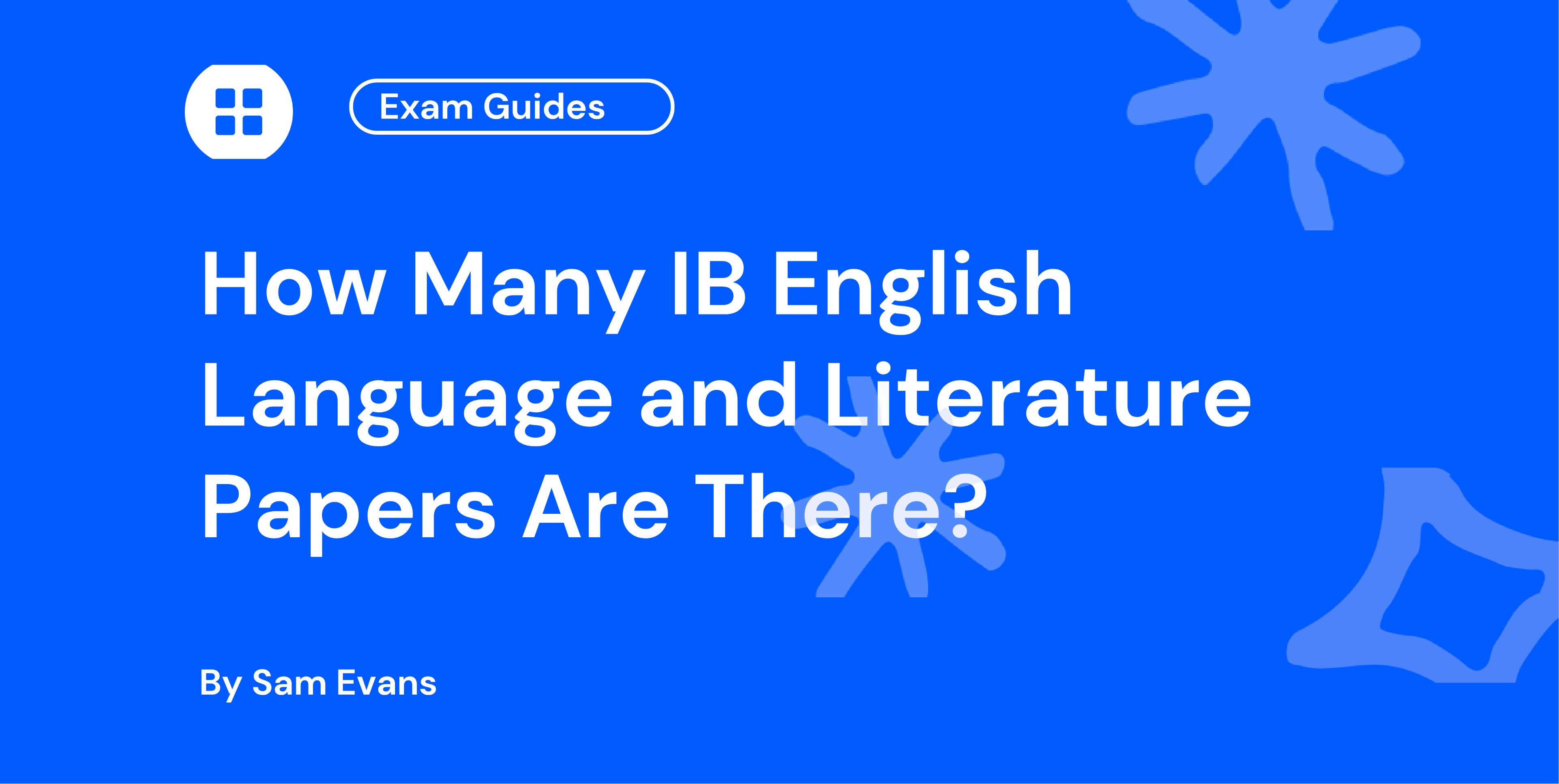How Many IB English Language and Literature Papers Are There?