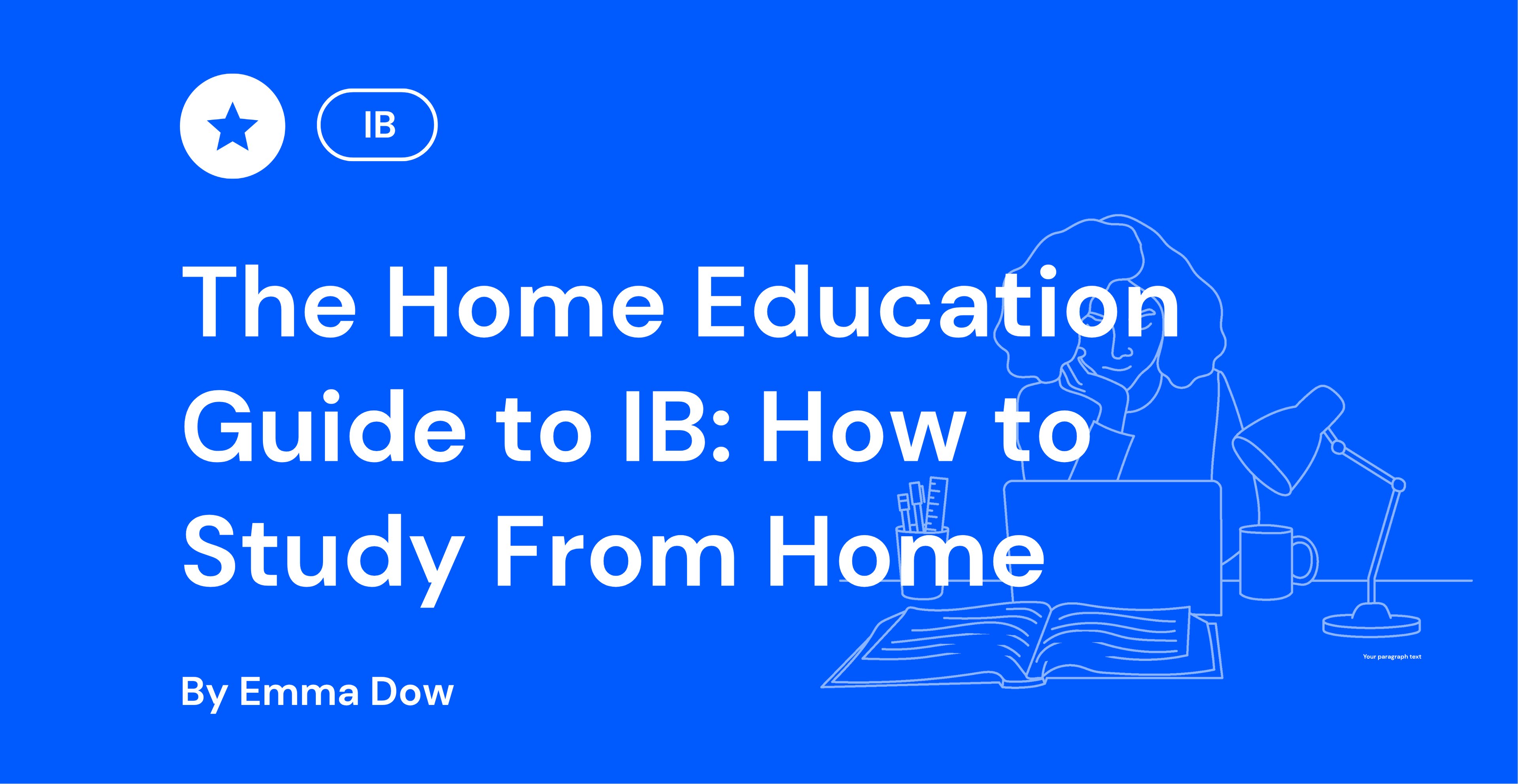 The Home Education Guide to IB How to Study From Home