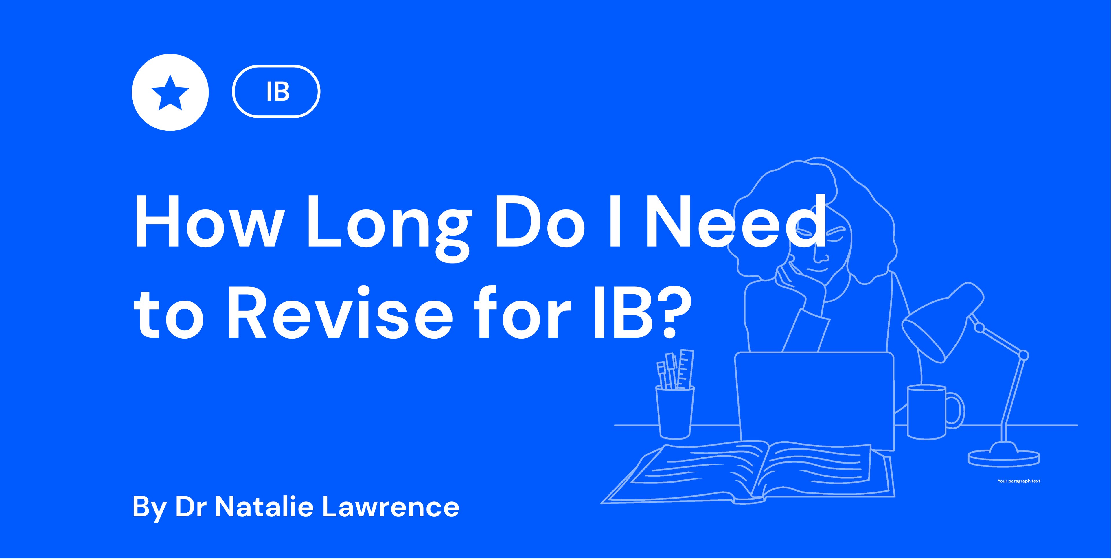 How Long Do I Need to Revise for IB