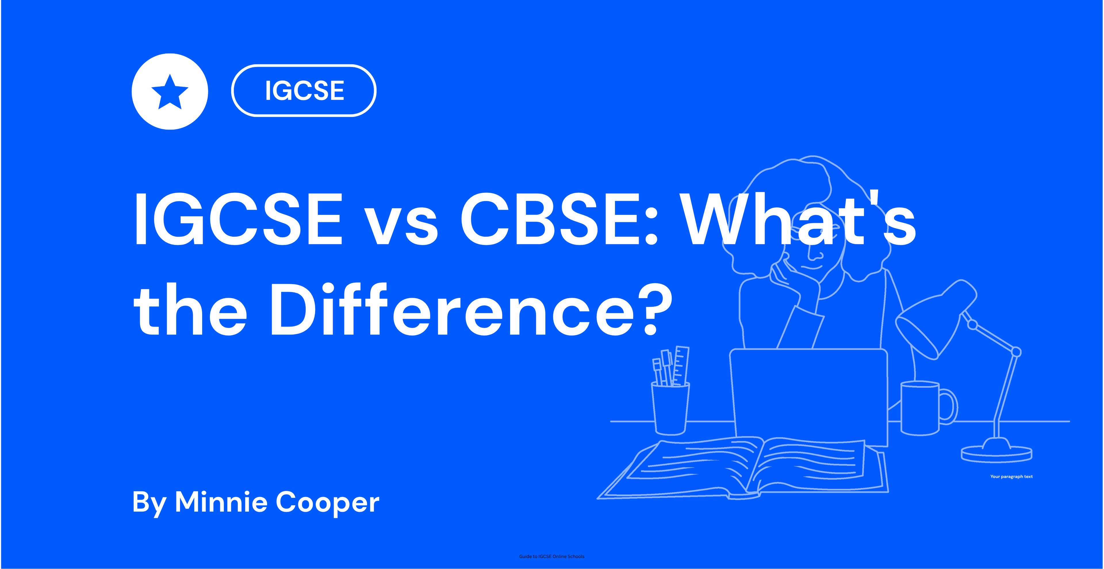 IGCSE vs CBSE What's the Difference?