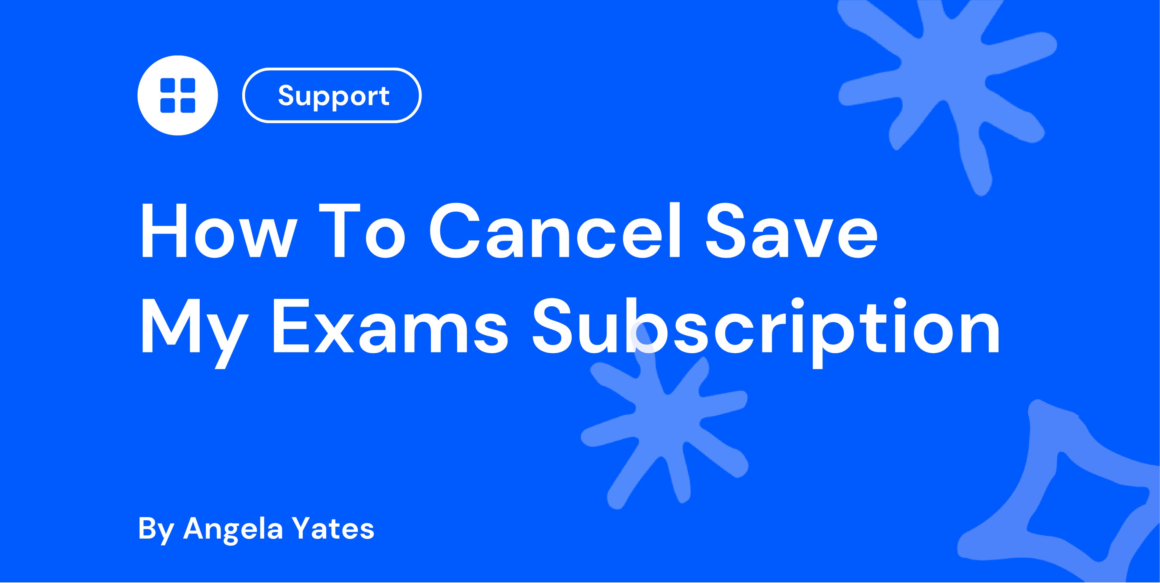 How To Cancel Save My Exams Subscription