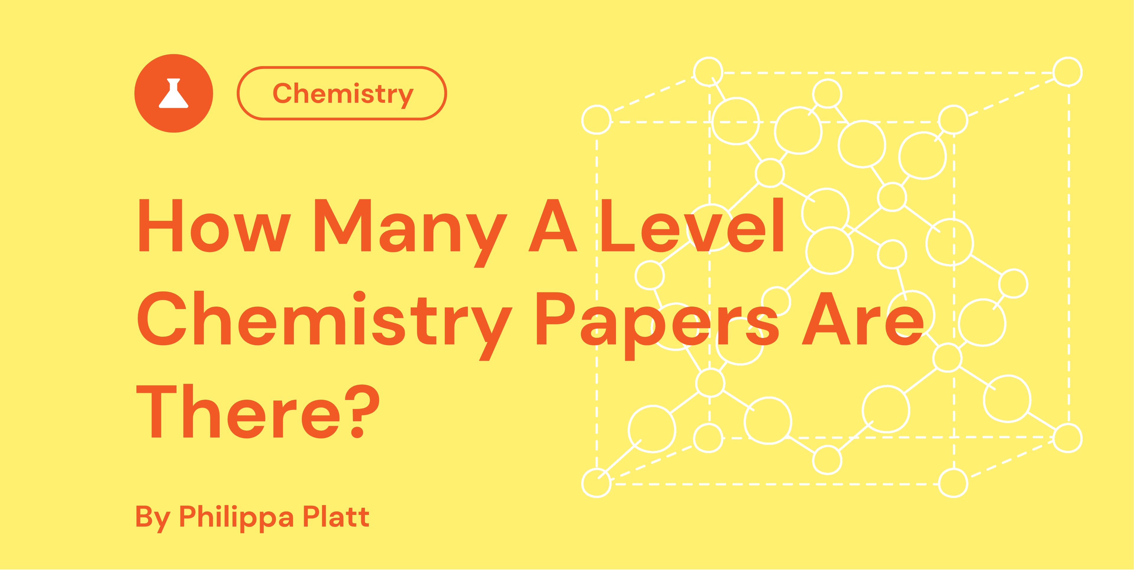 How Many A Level Chemistry Papers Are There?
