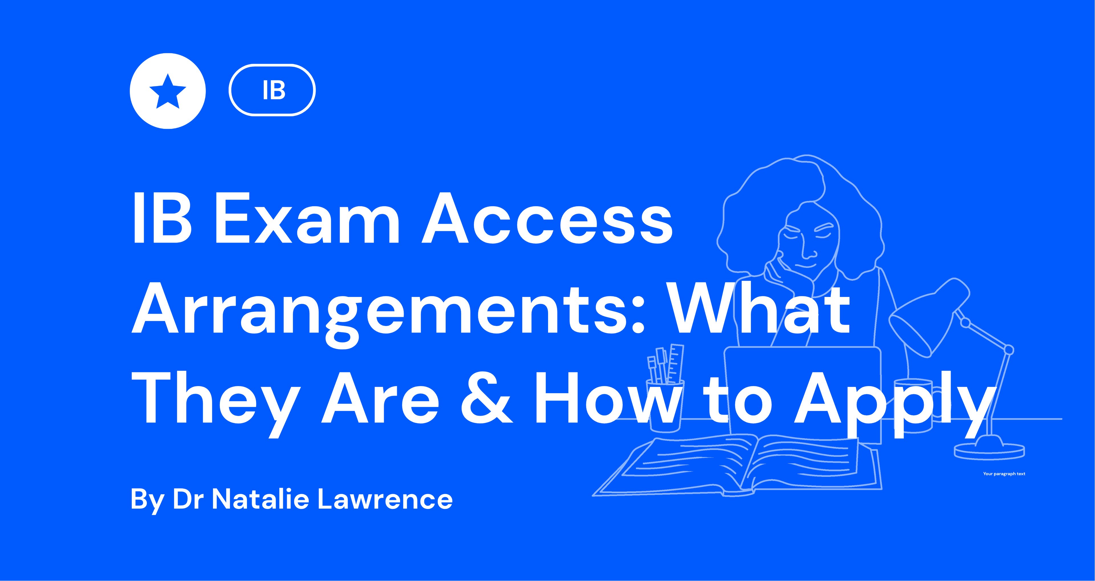 IB Exam Access Arrangements What They Are & How to Apply