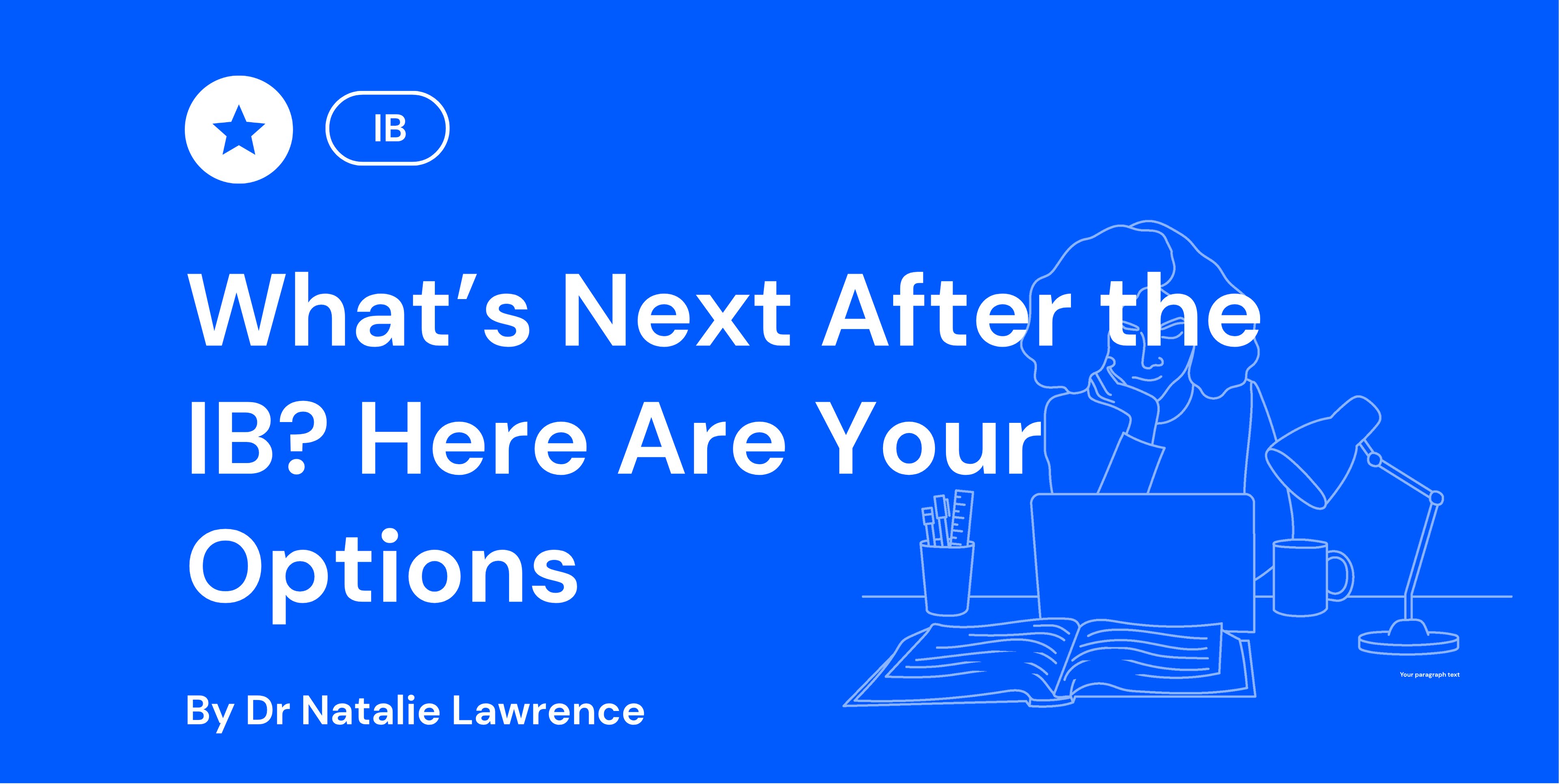 What’s Next After the IB Here Are Your Options