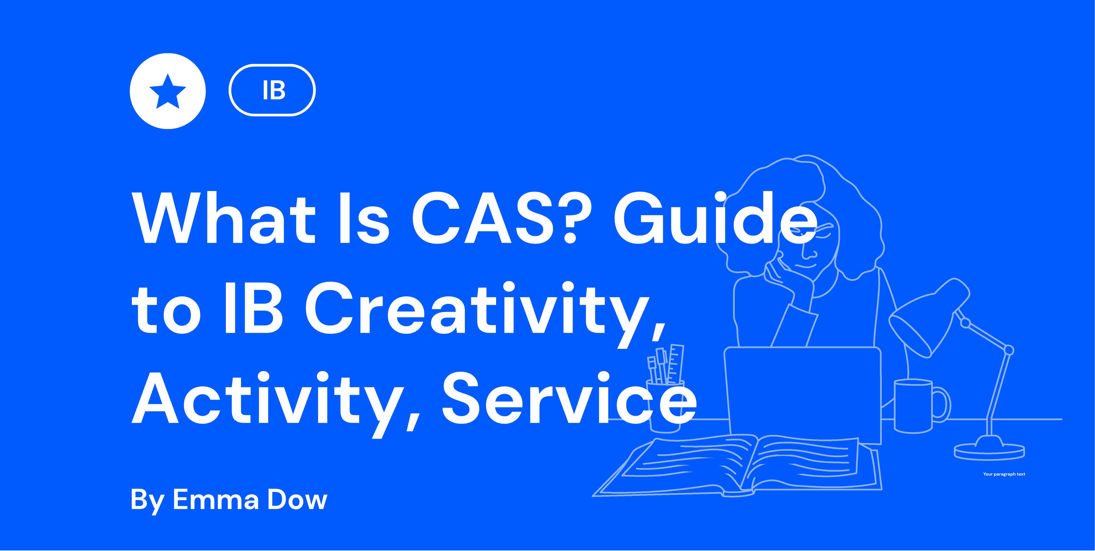 What Is CAS Guide to IB Creativity, Activity, Service
