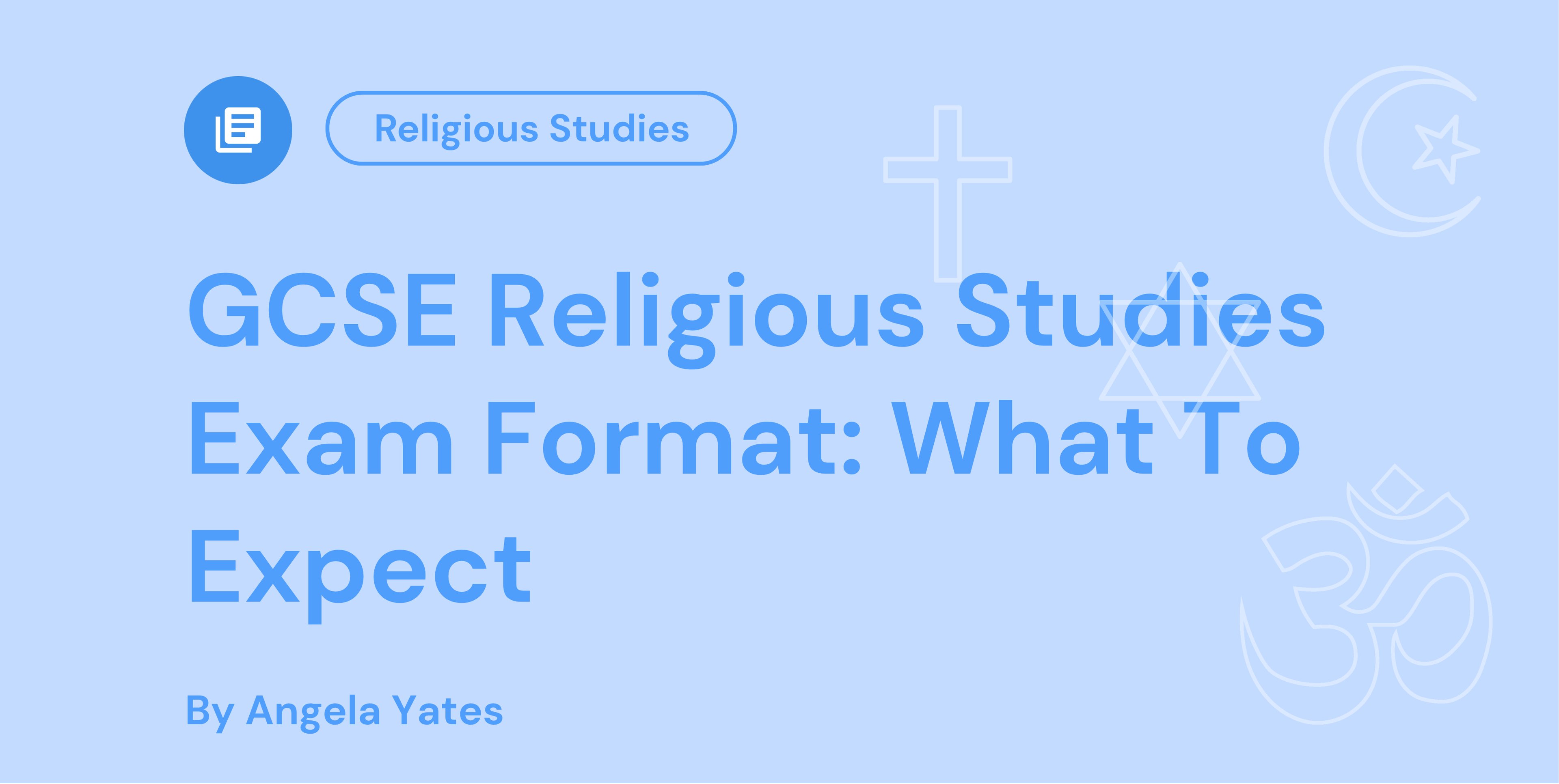 GCSE Religious Studies Exam Format
