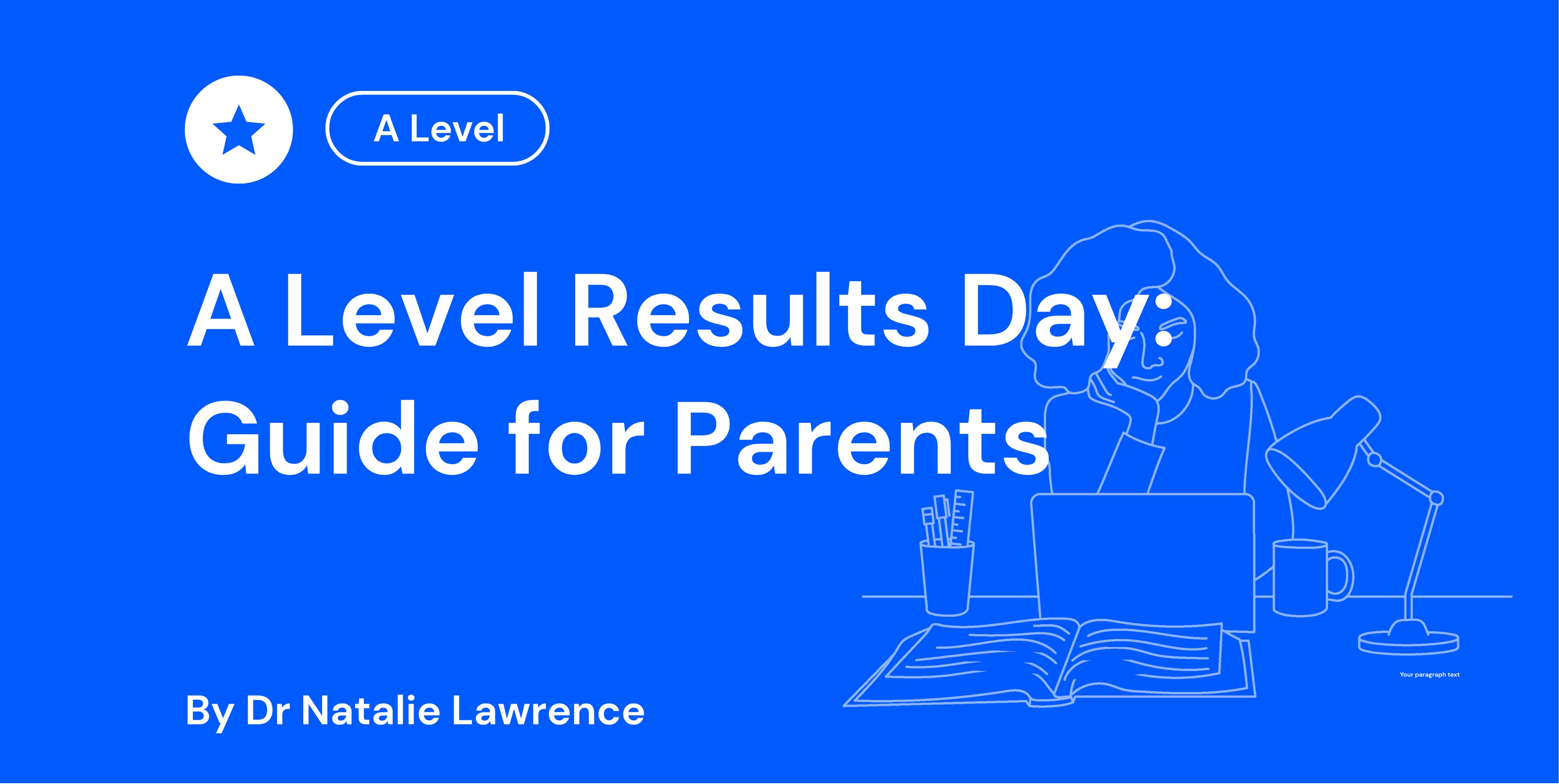 A Level Results Day: Guide for Parents