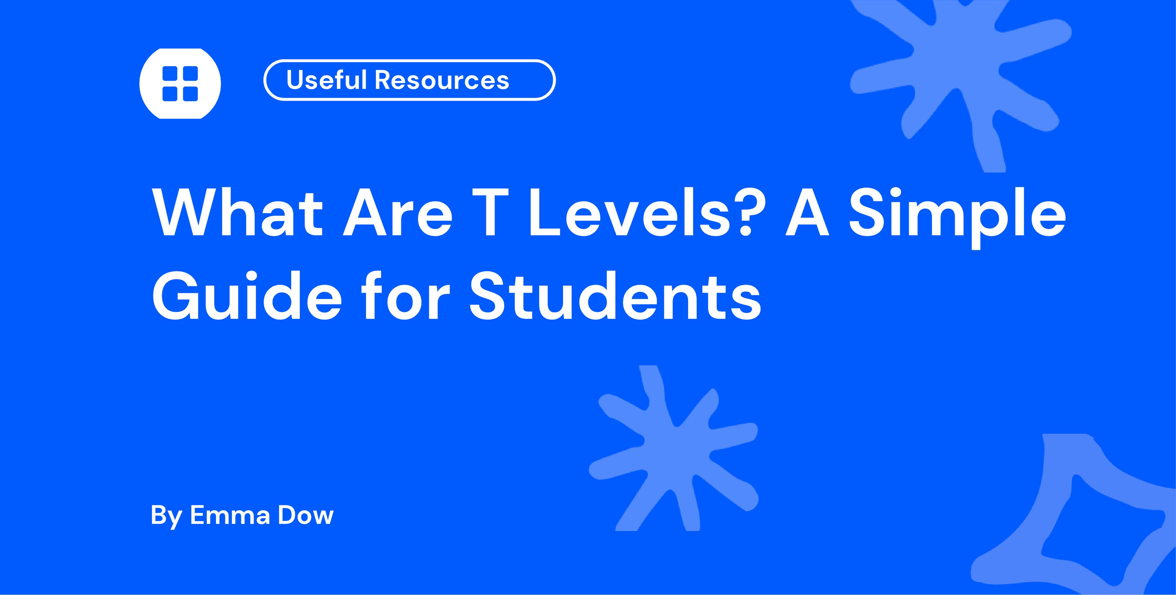 What Are T Levels A Simple Guide for Students
