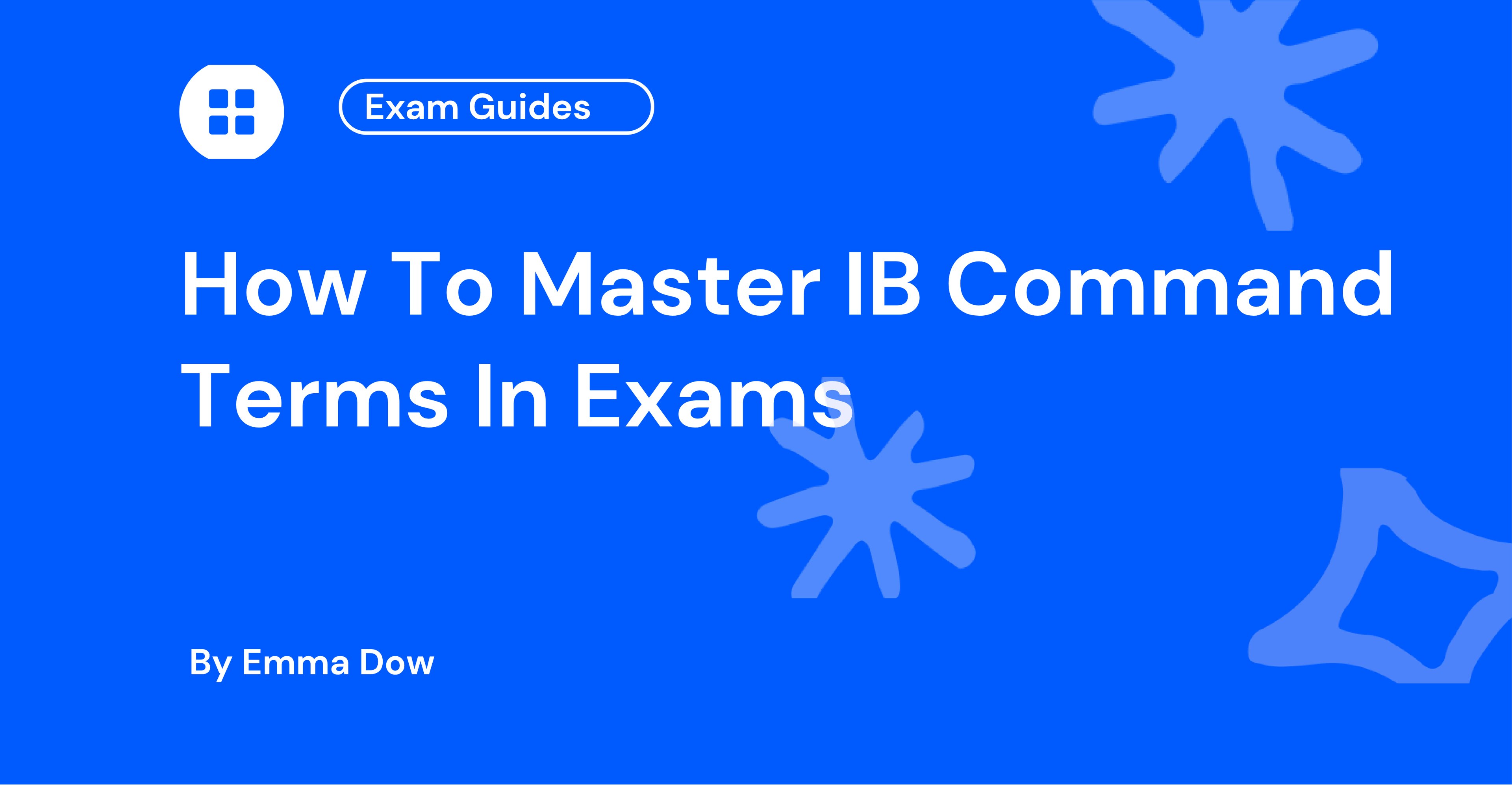 How To Master IB Command Terms In Exams