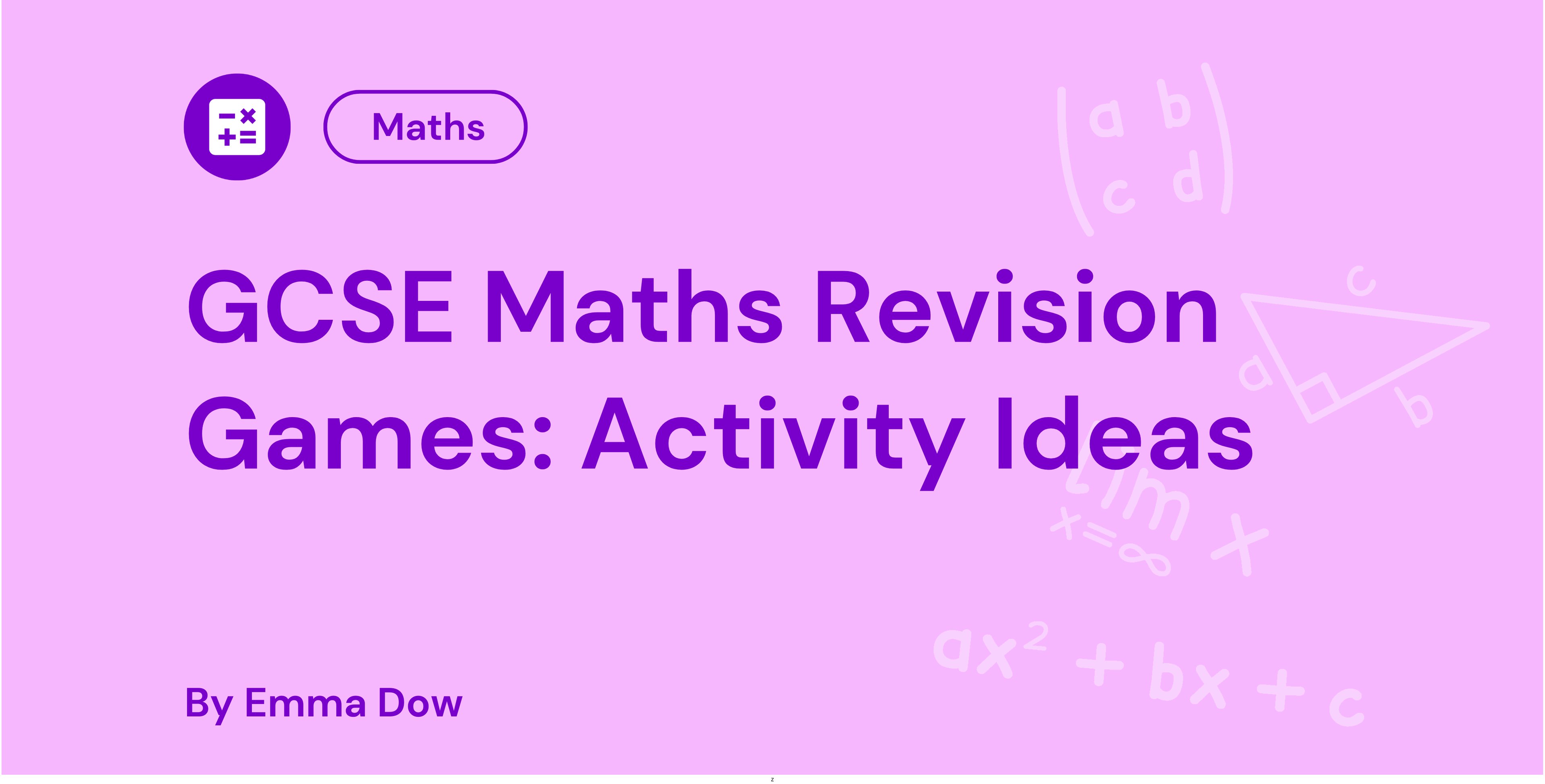 GCSE Maths Revision Games Activity Ideas