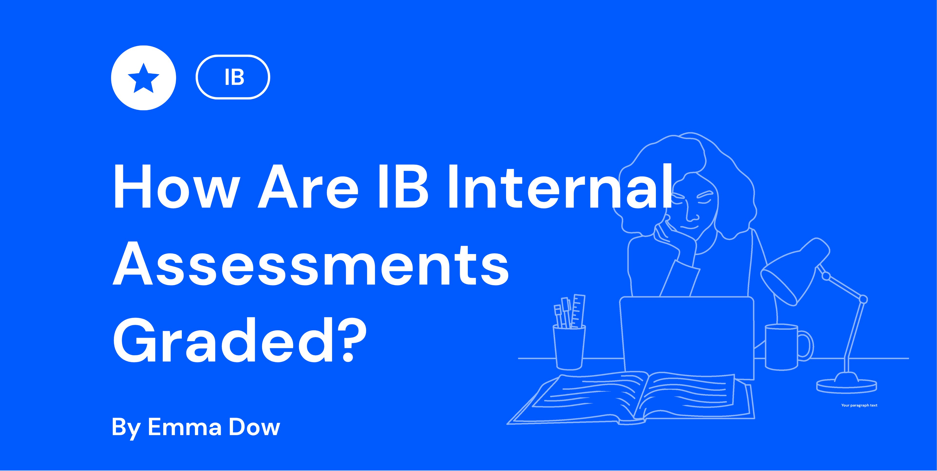 How Are IB Internal Assessments Graded