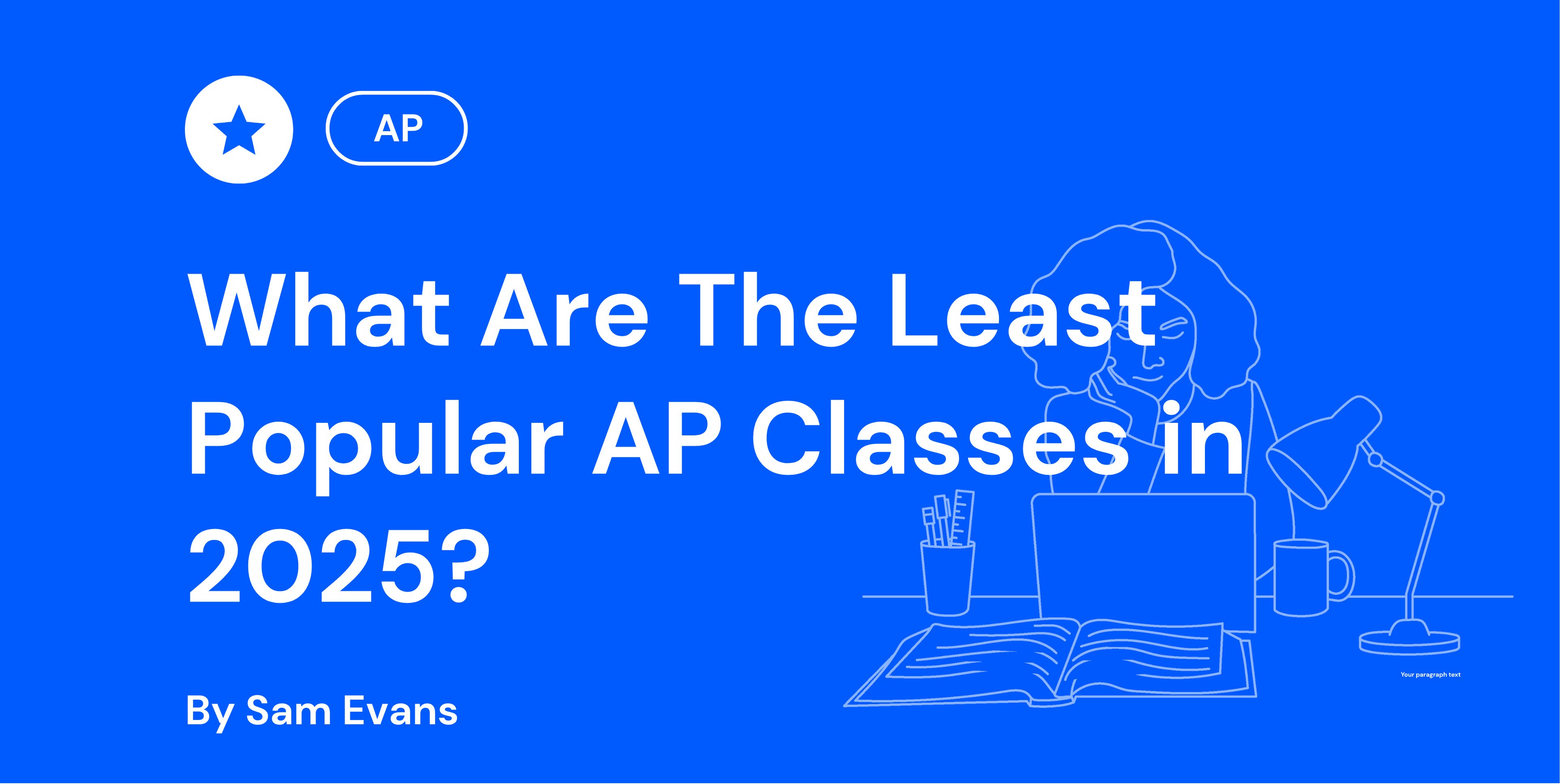What Are The Least Popular AP Classes in 2025