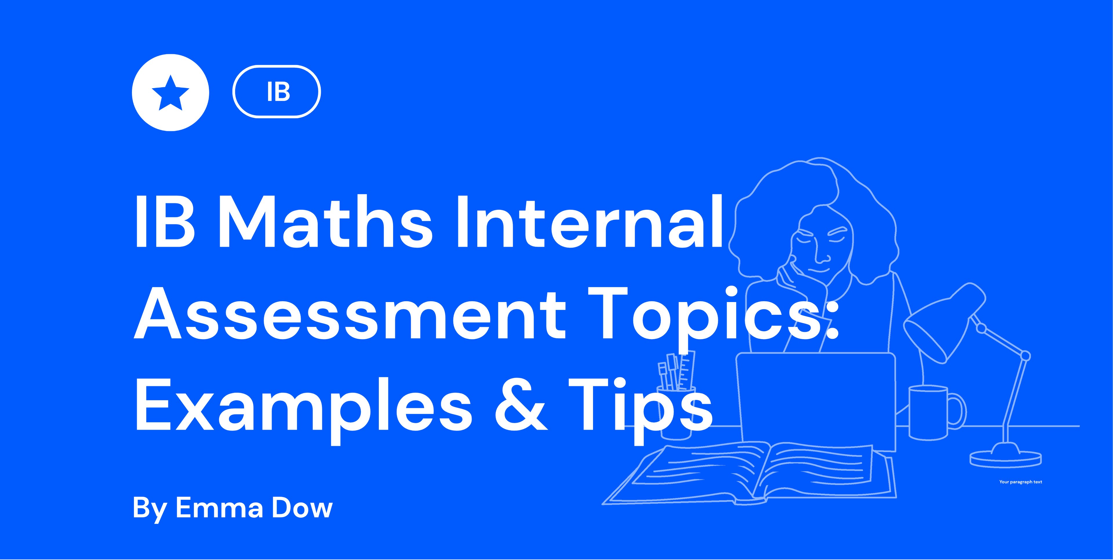 IB Maths Internal Assessment Topics Examples & Tips