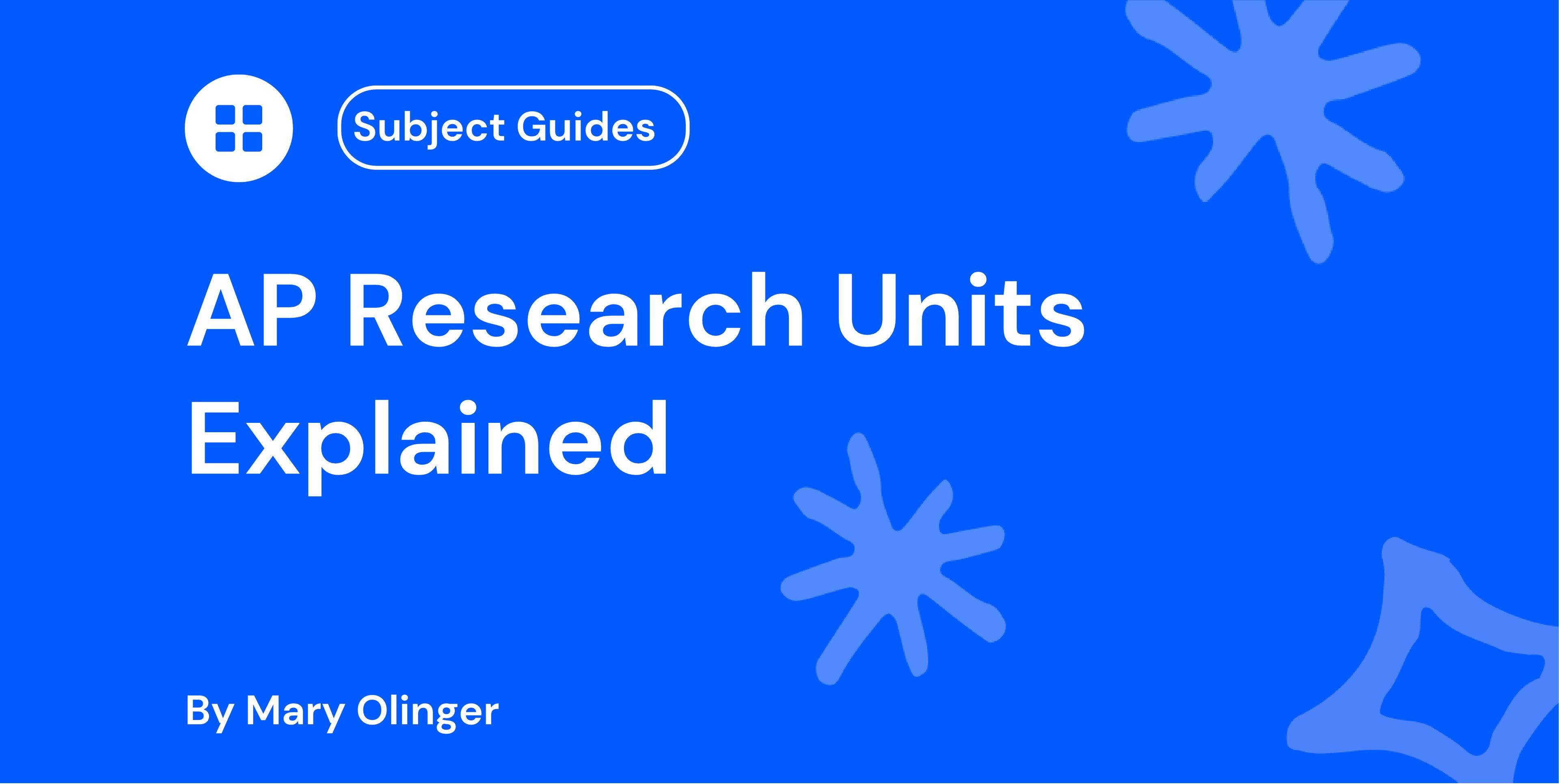 AP Research Units Explained
