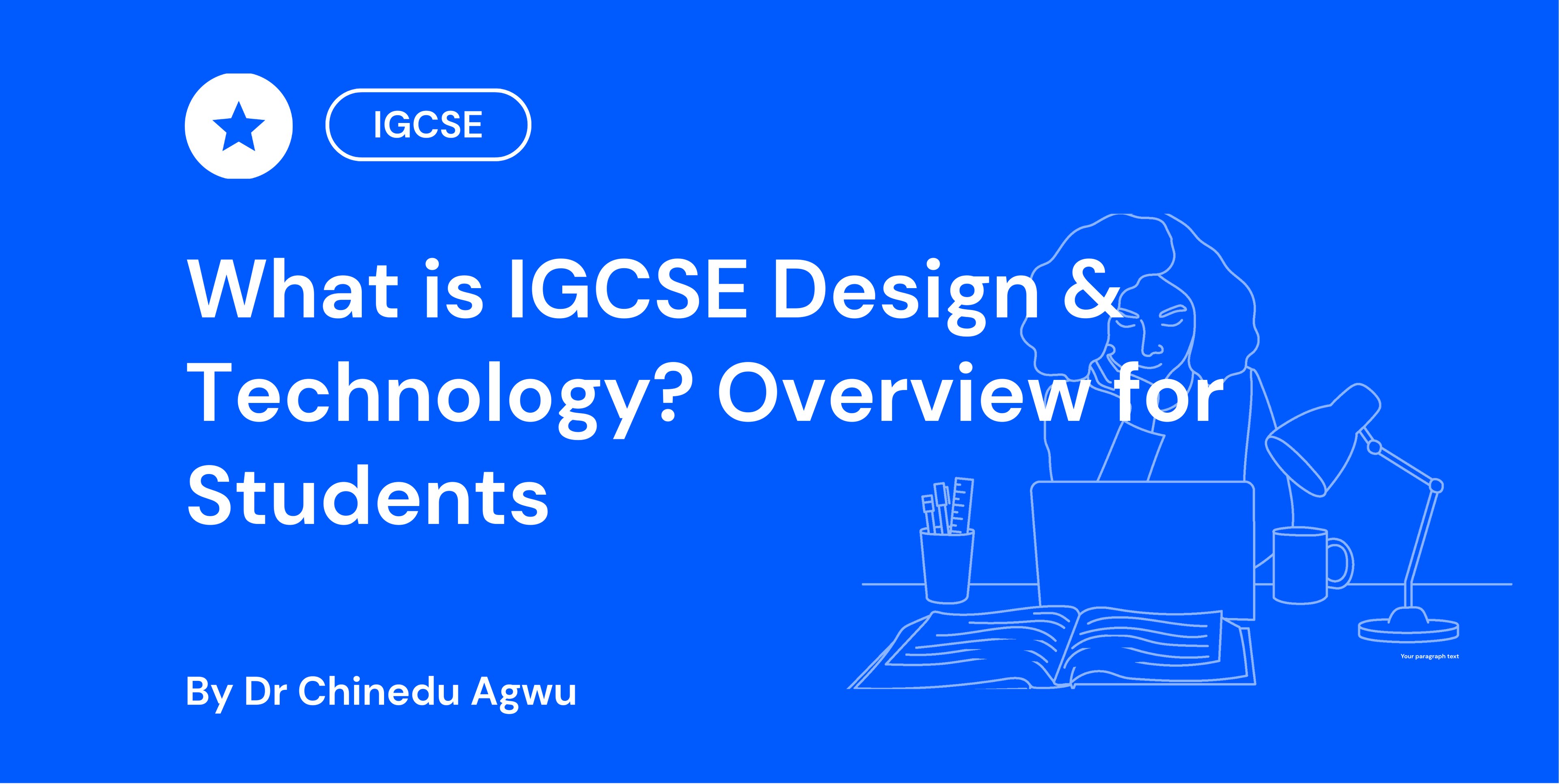 What is IGCSE Design & Technology? Overview for Students
