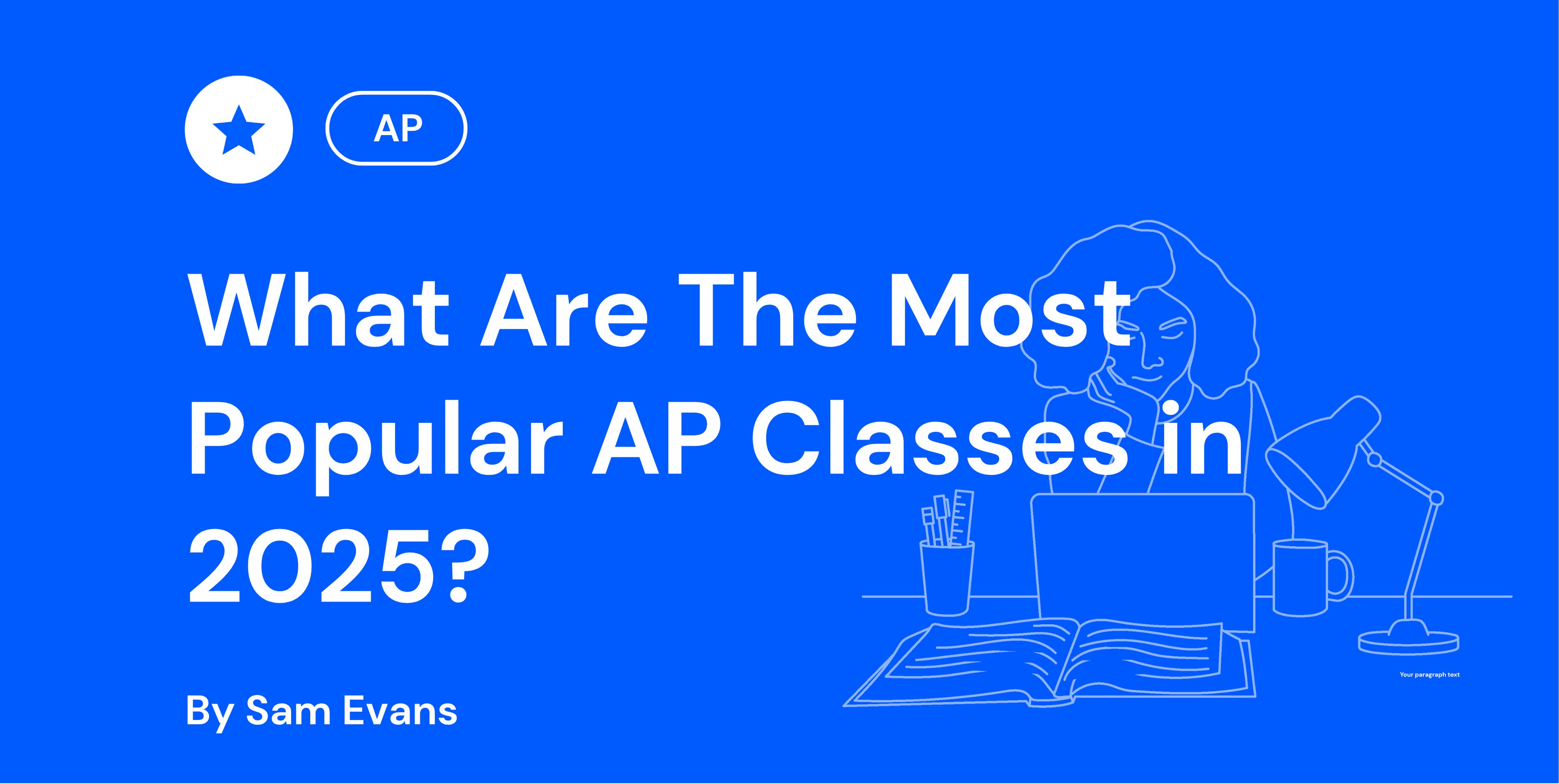 What Are The Most Popular AP Classes in 2025