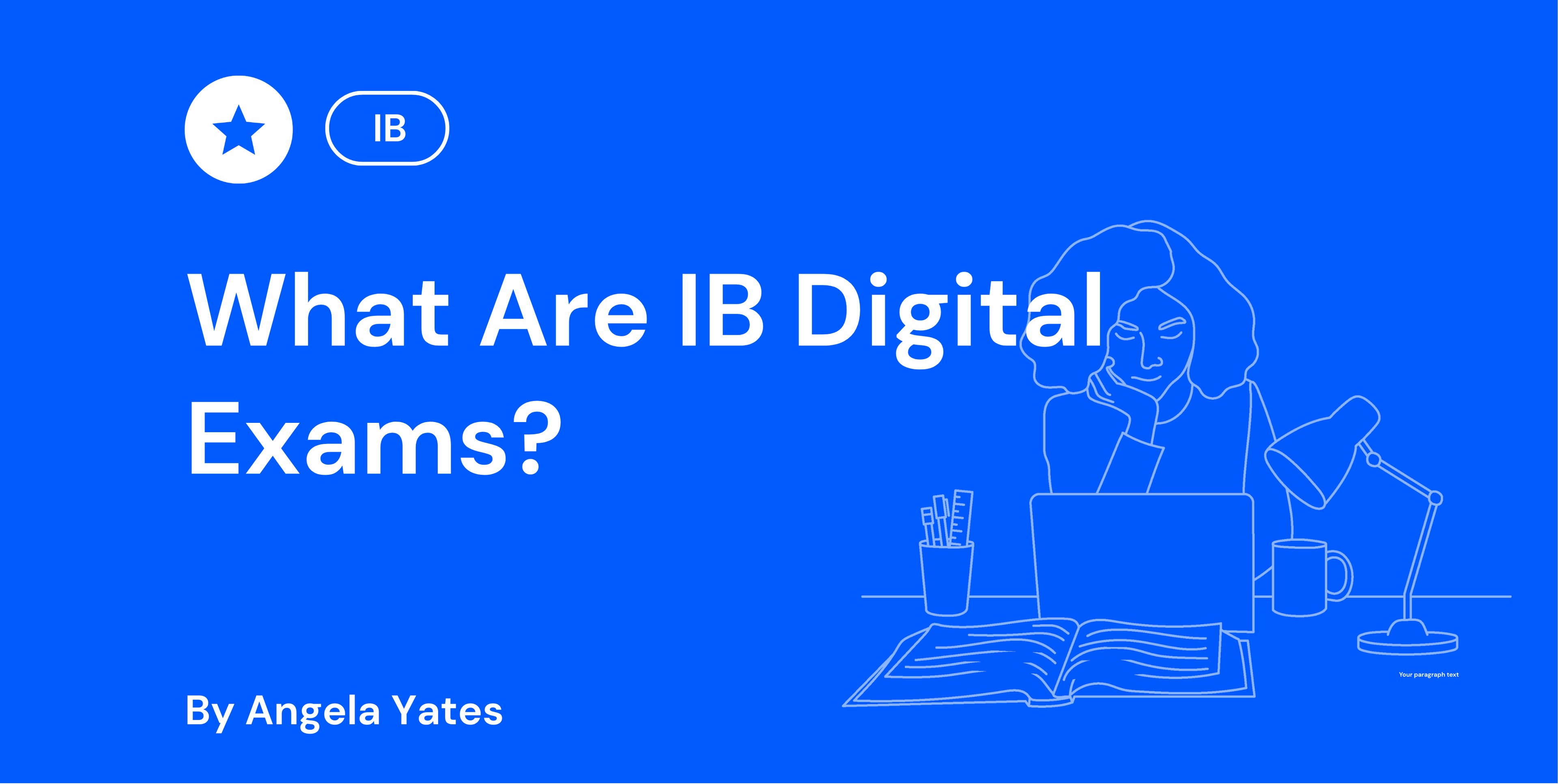 What Are IB Digital Exams