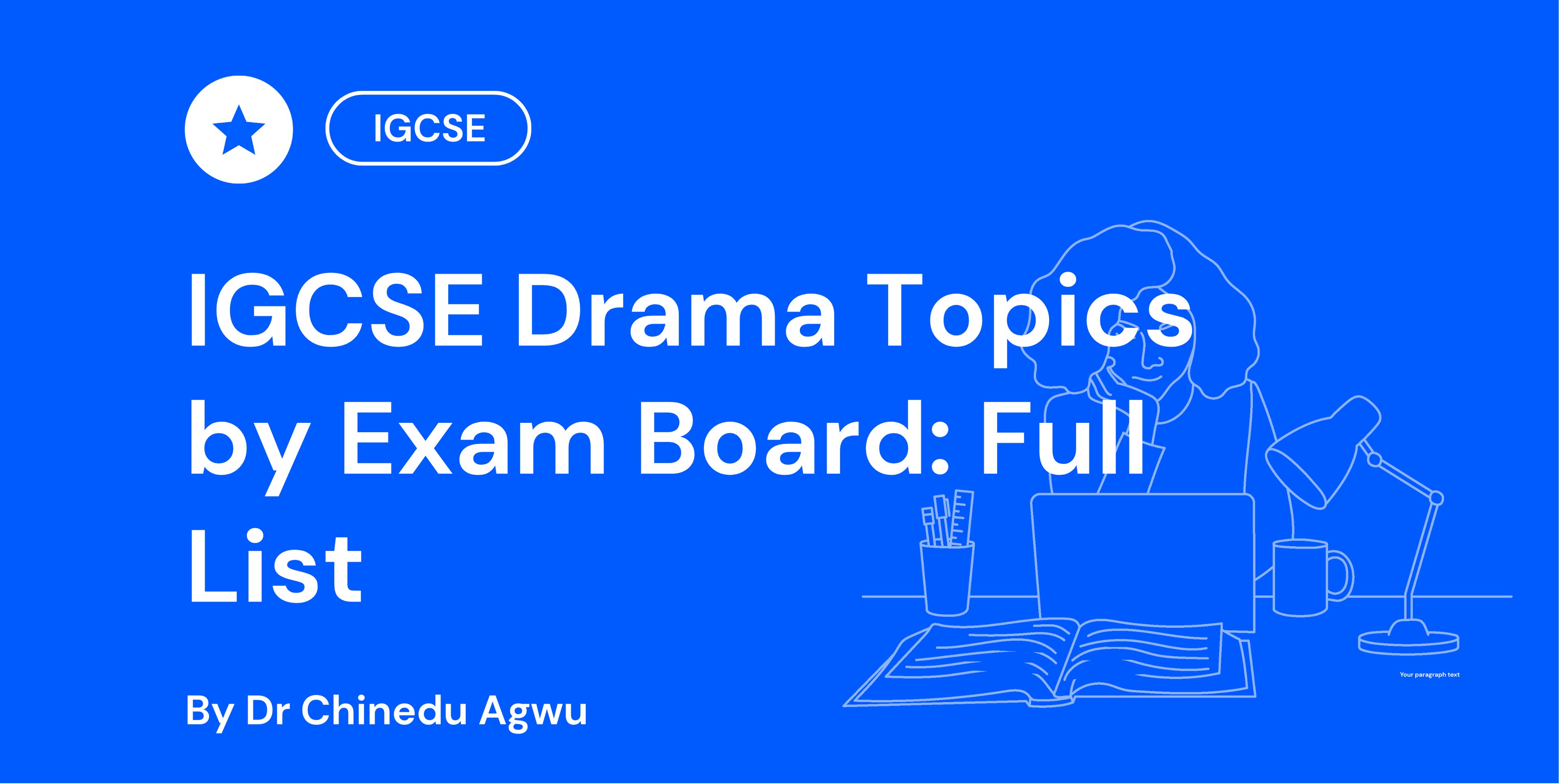 IGCSE Drama Topics by Exam Board Full List
