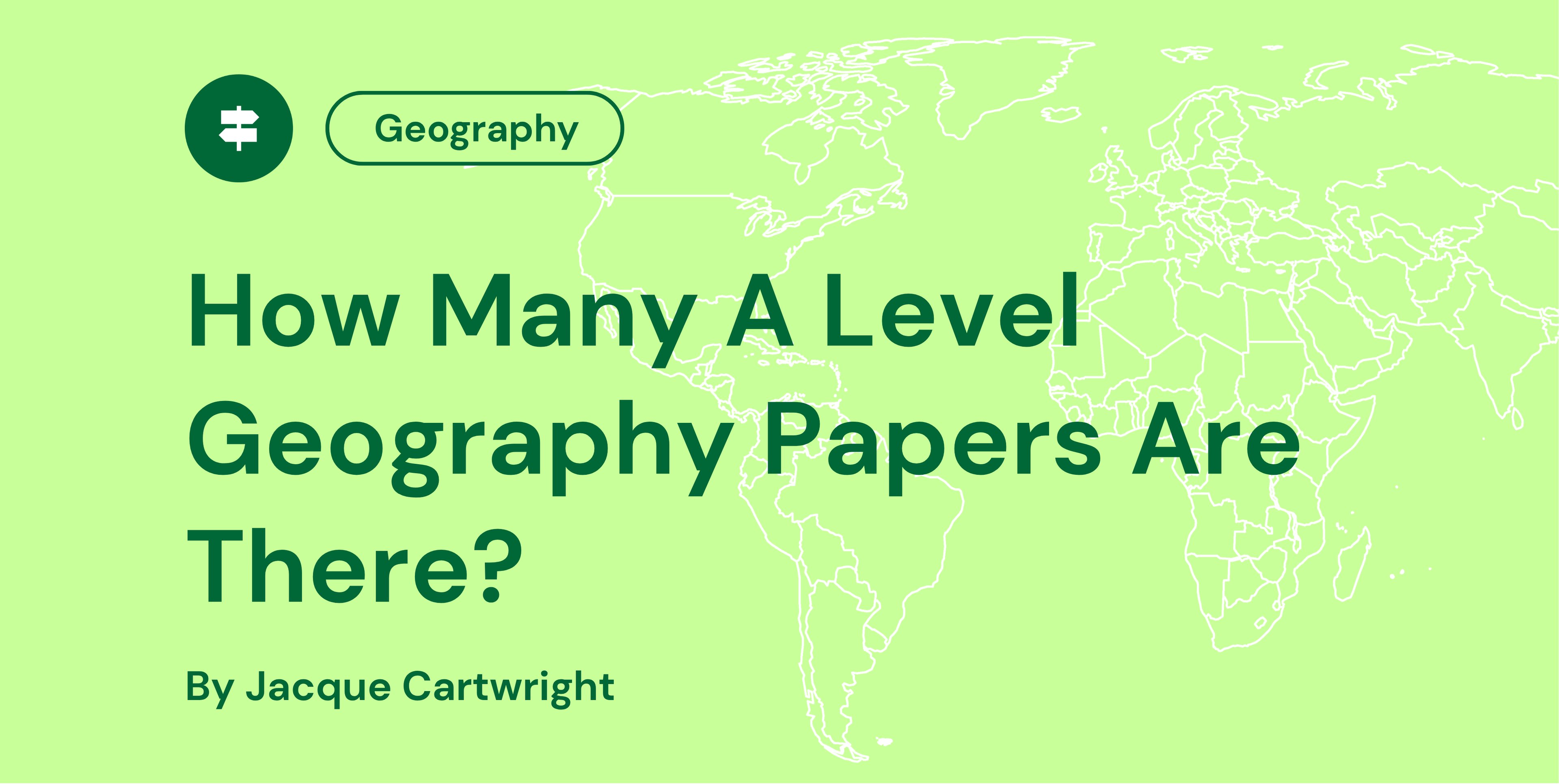 How Many A Level Geography Papers Are There
