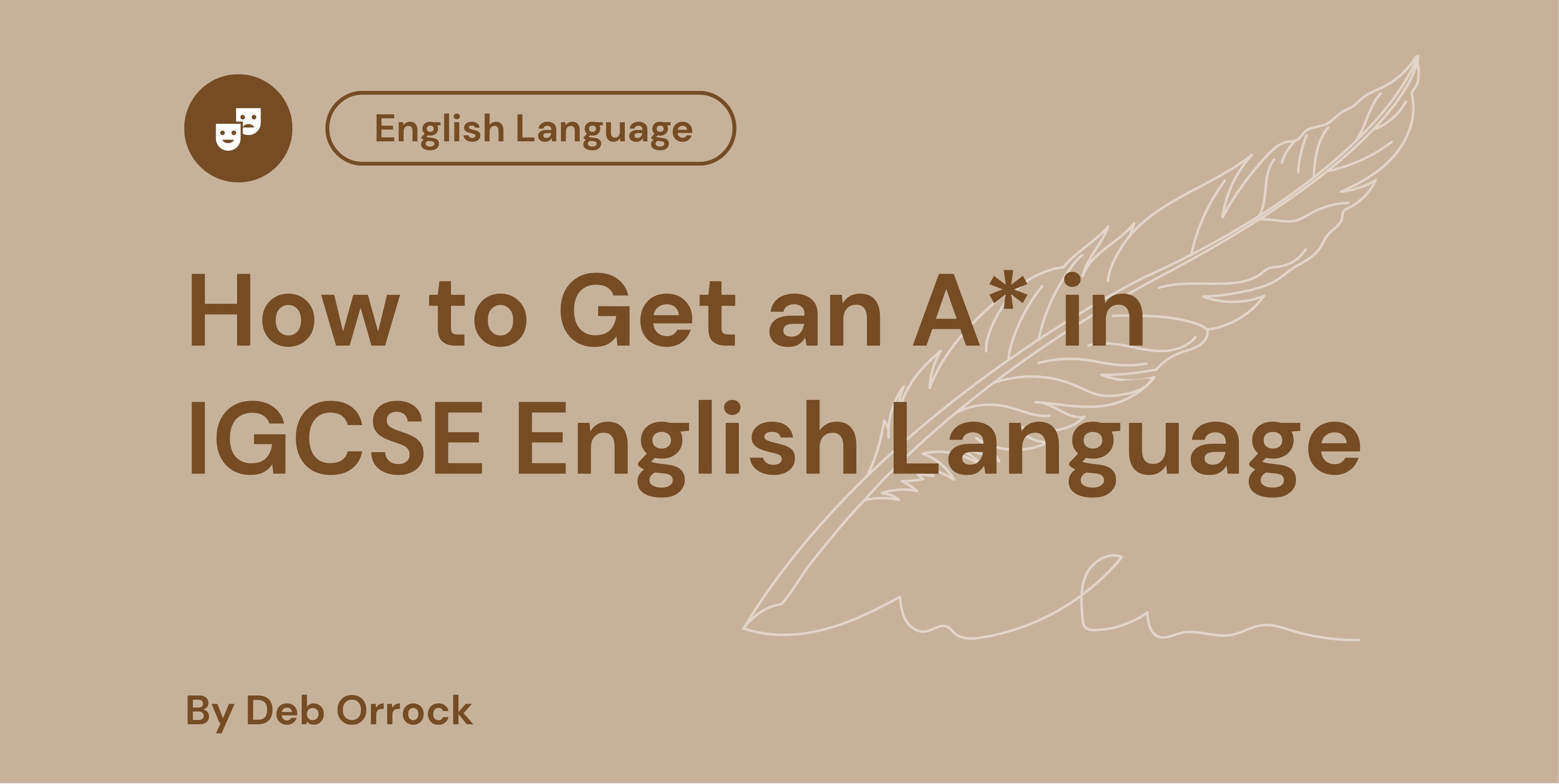 How to Get an A in IGCSE English Language
