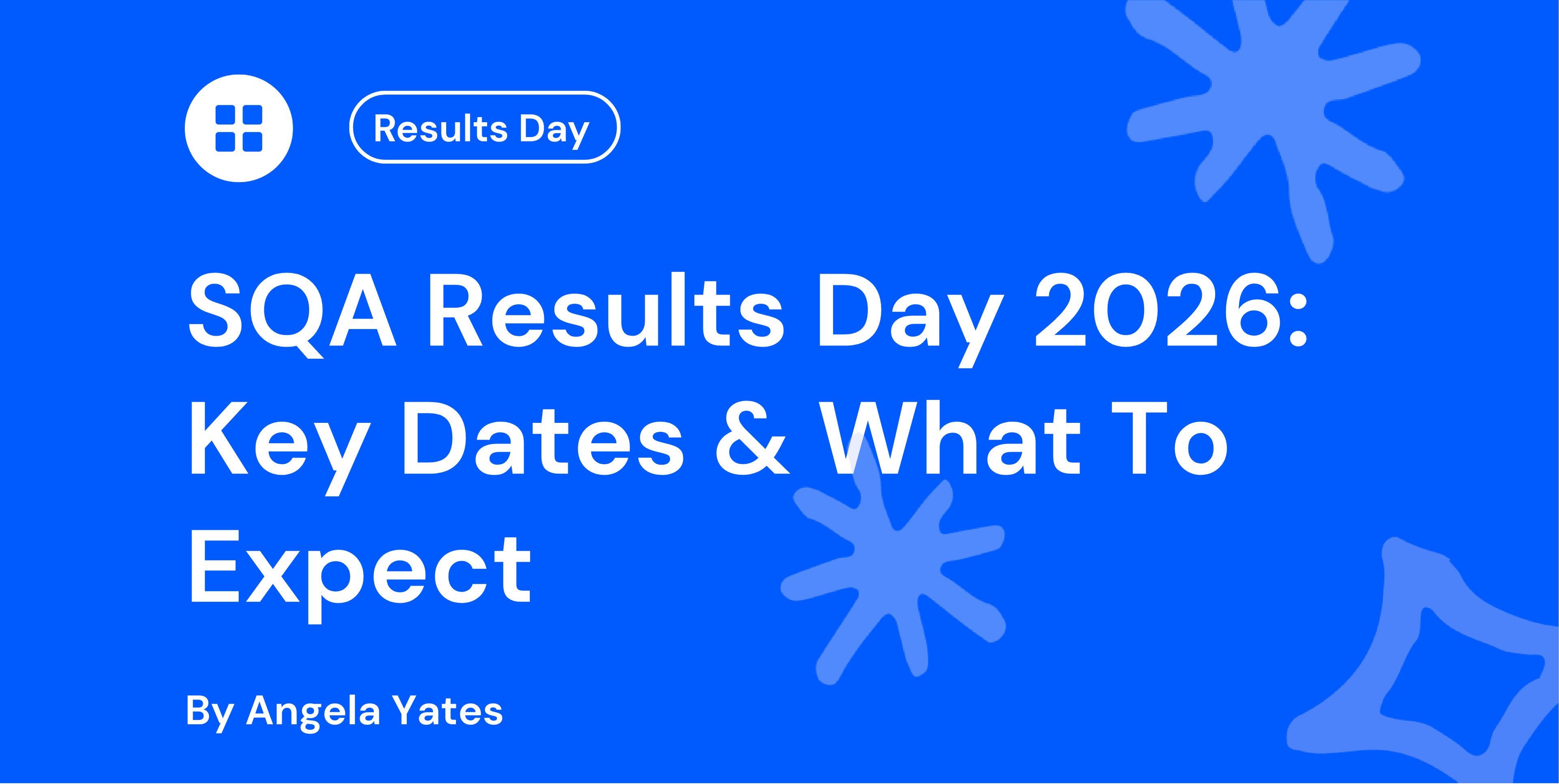 SQA Results Day 2026 Key Dates & What To Expect