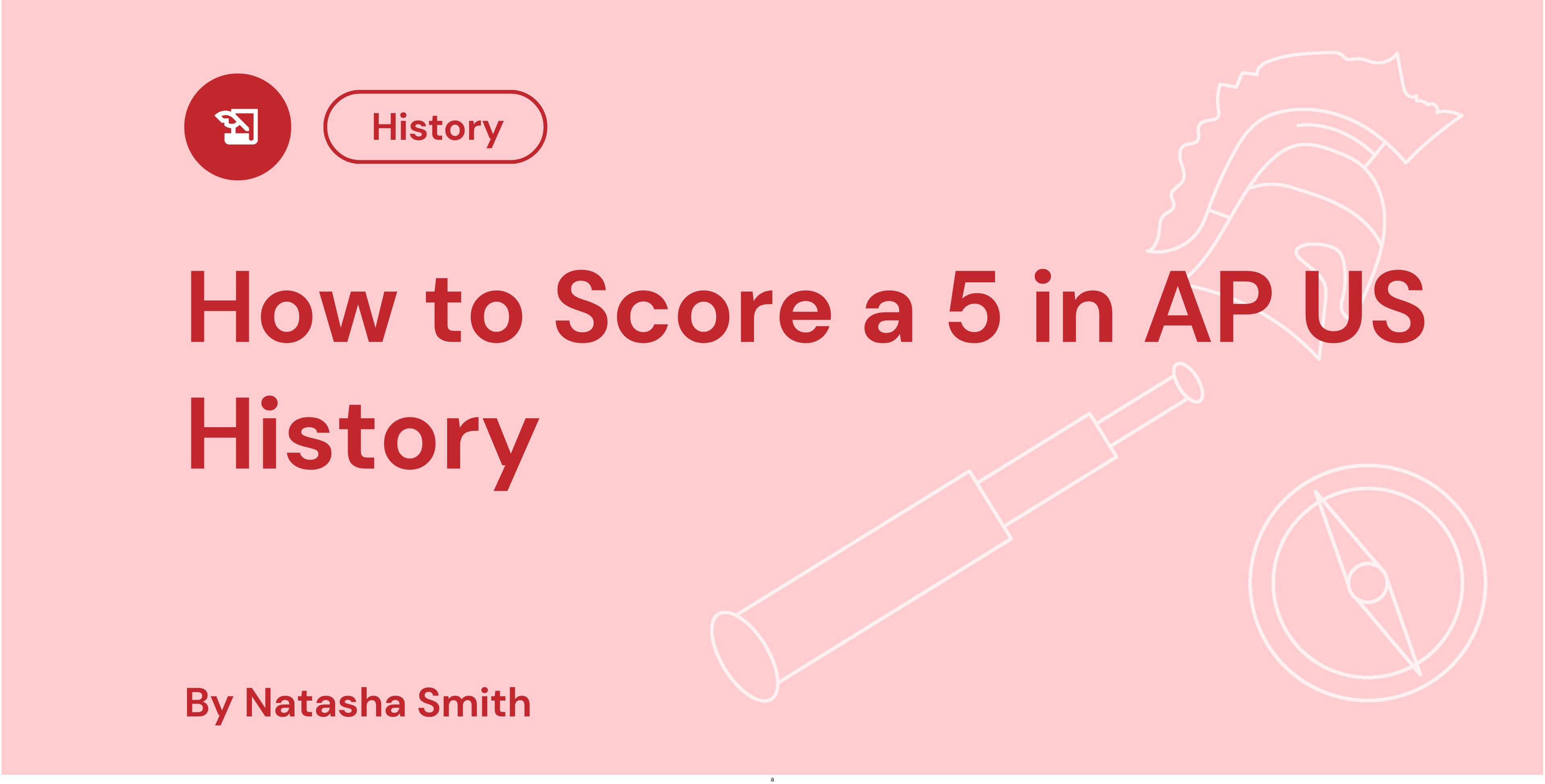 How to Score a 5 in AP US History