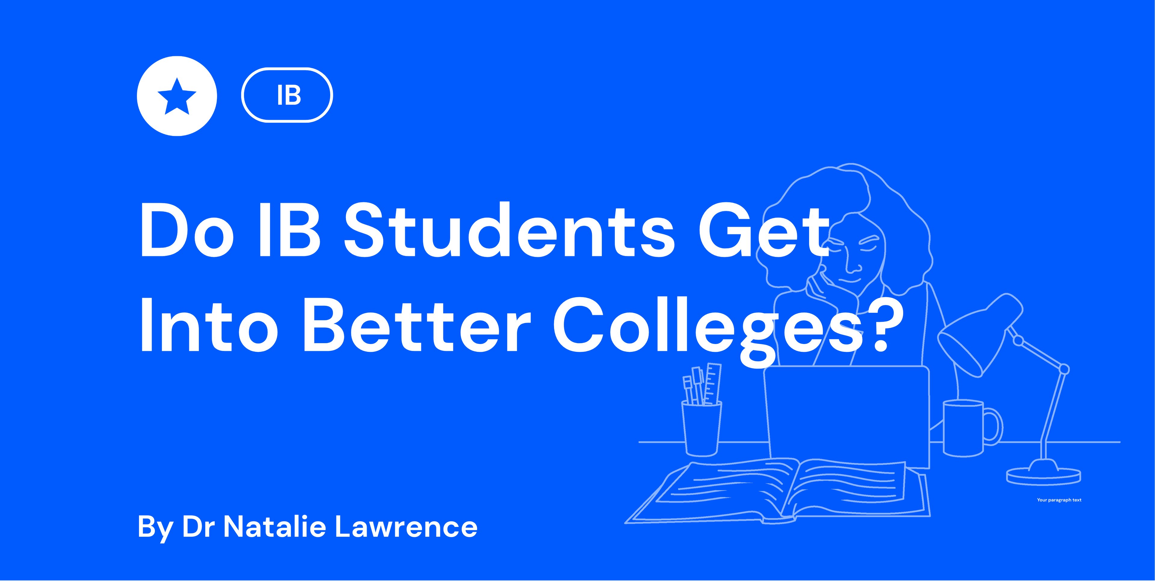 Do IB Students Get Into Better Colleges