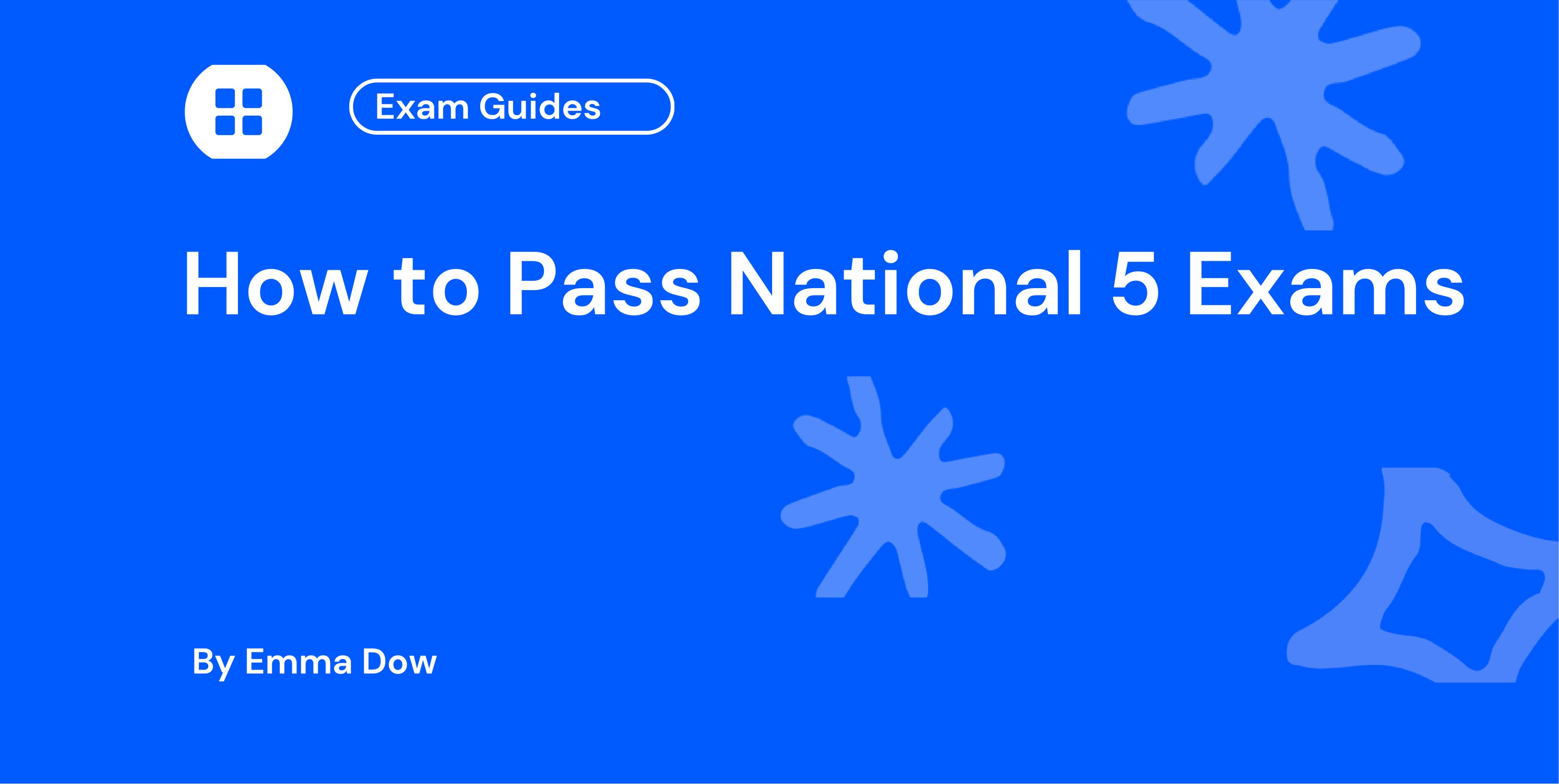 How to Pass National 5 Exams