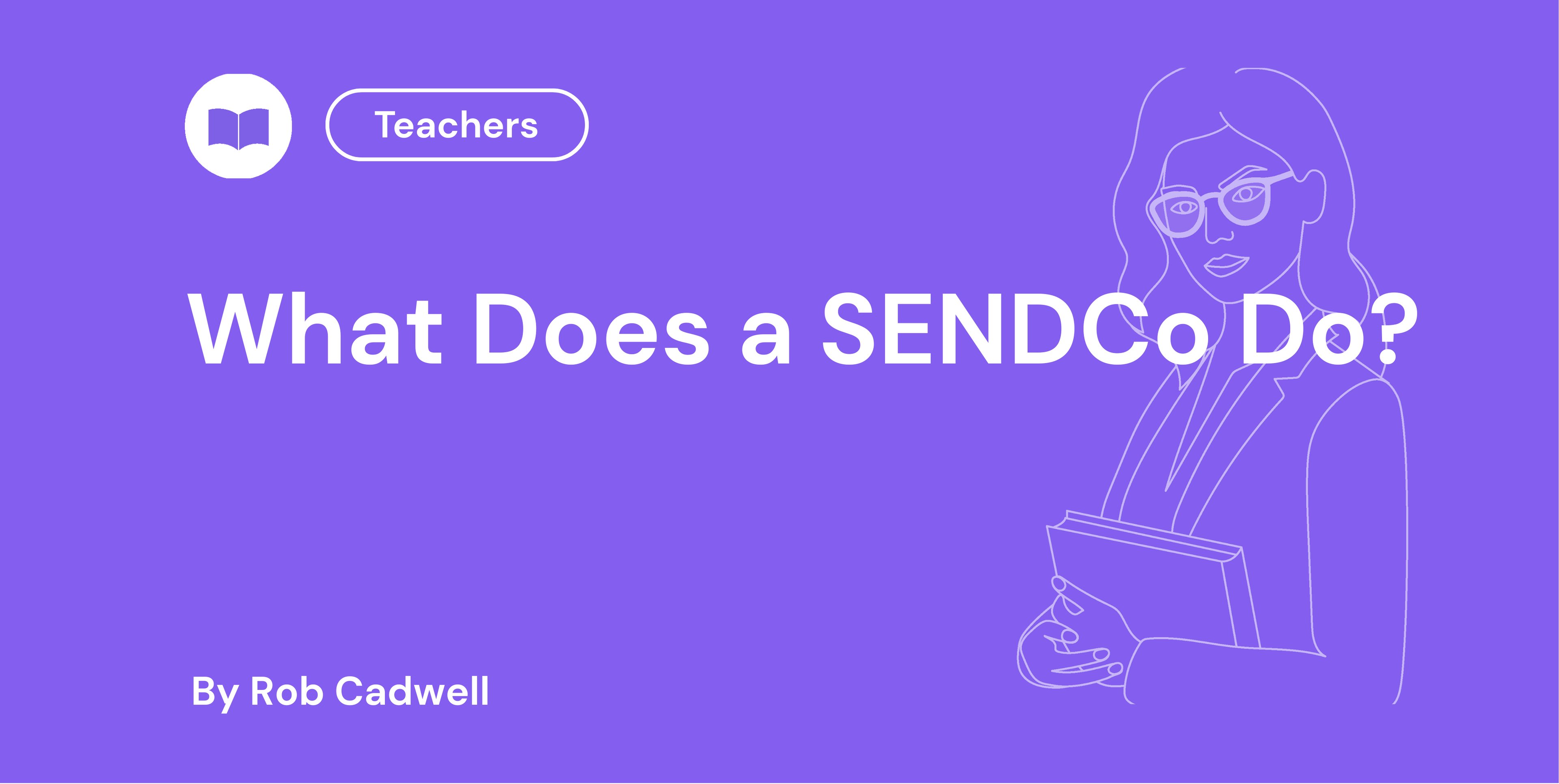 What Does a SENDCo Do?
