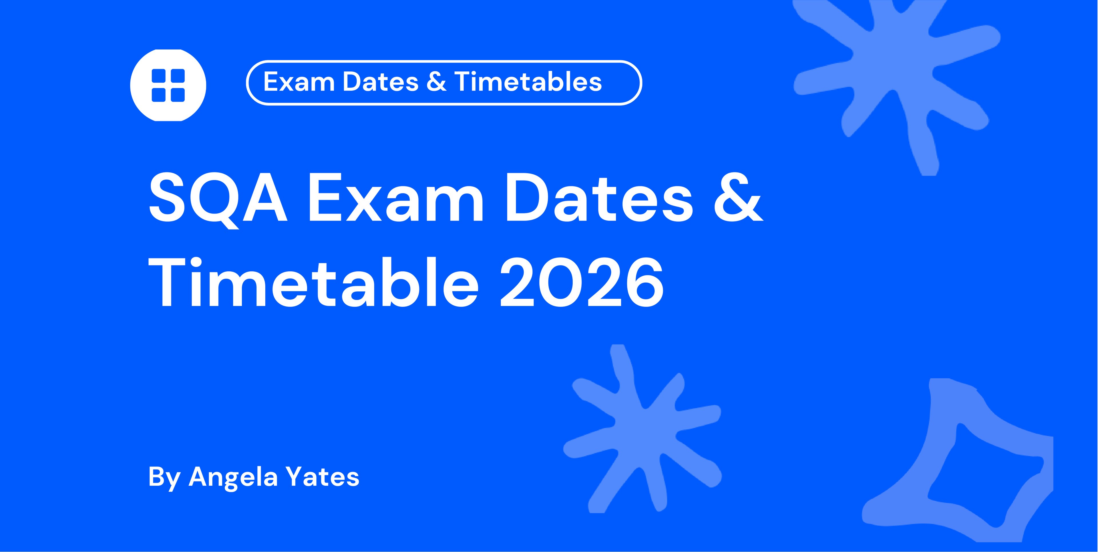 SQA Exam Dates & Timetable 2026