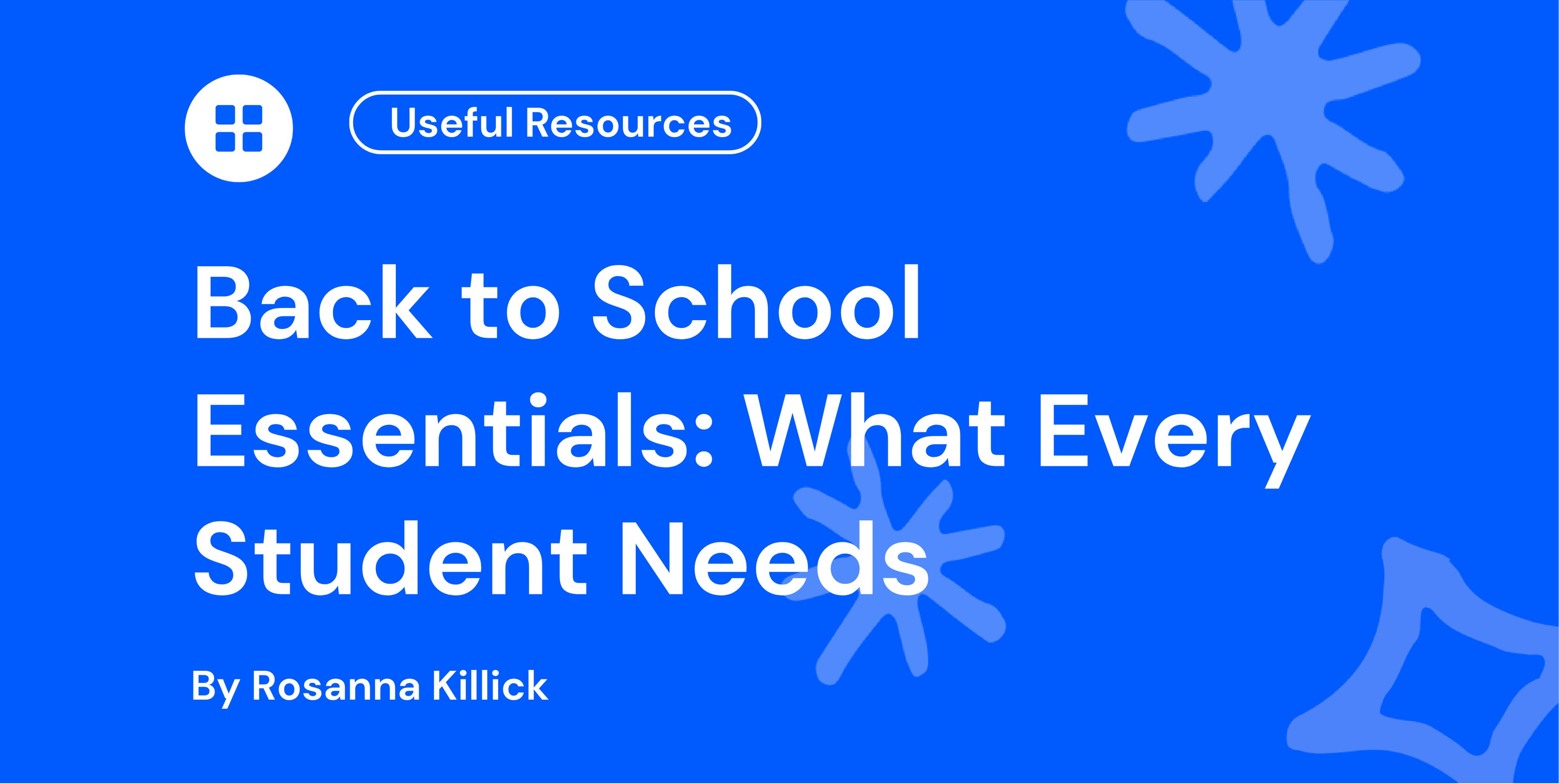 Back to School Essentials What Every Student Needs